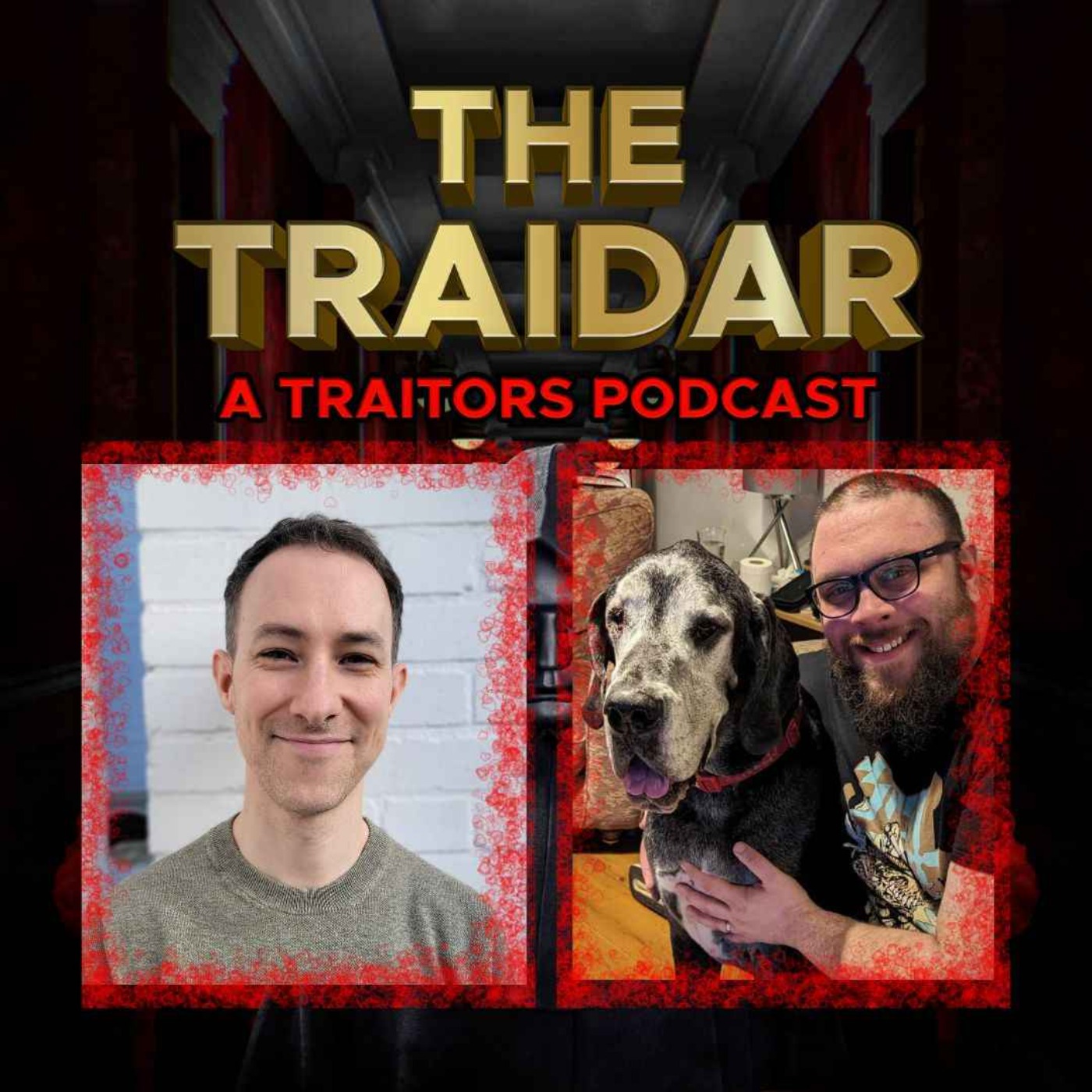 The Traidar: A Traitors Podcast