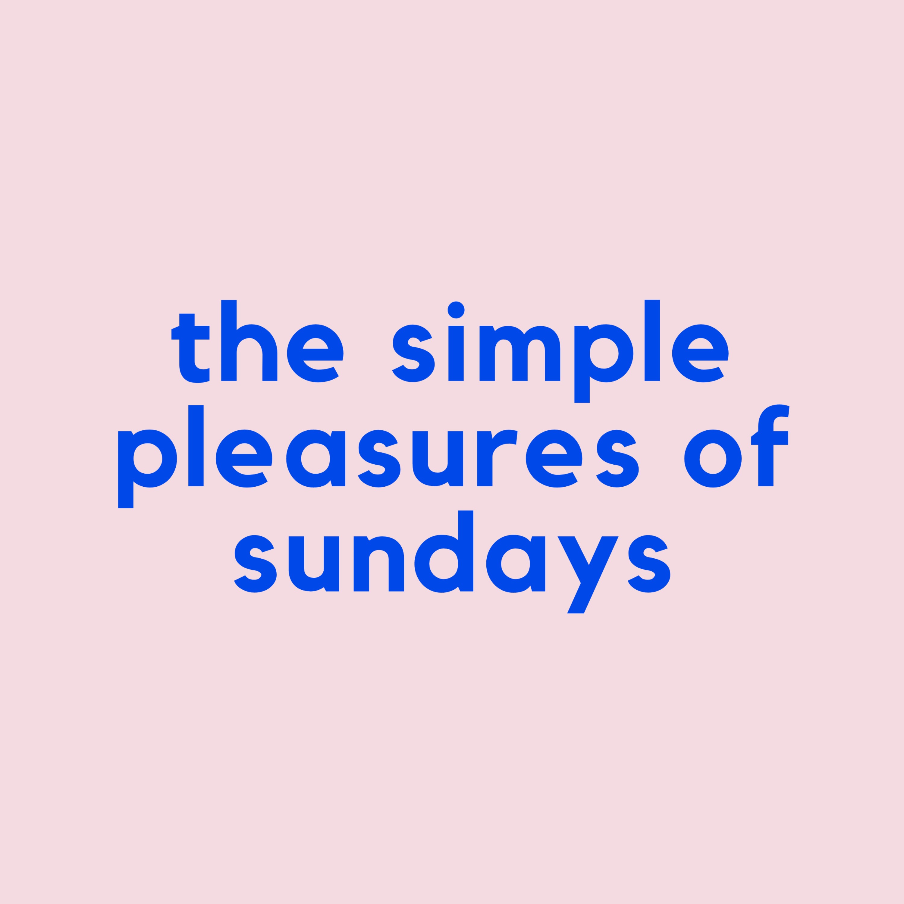 Simple Pleasures