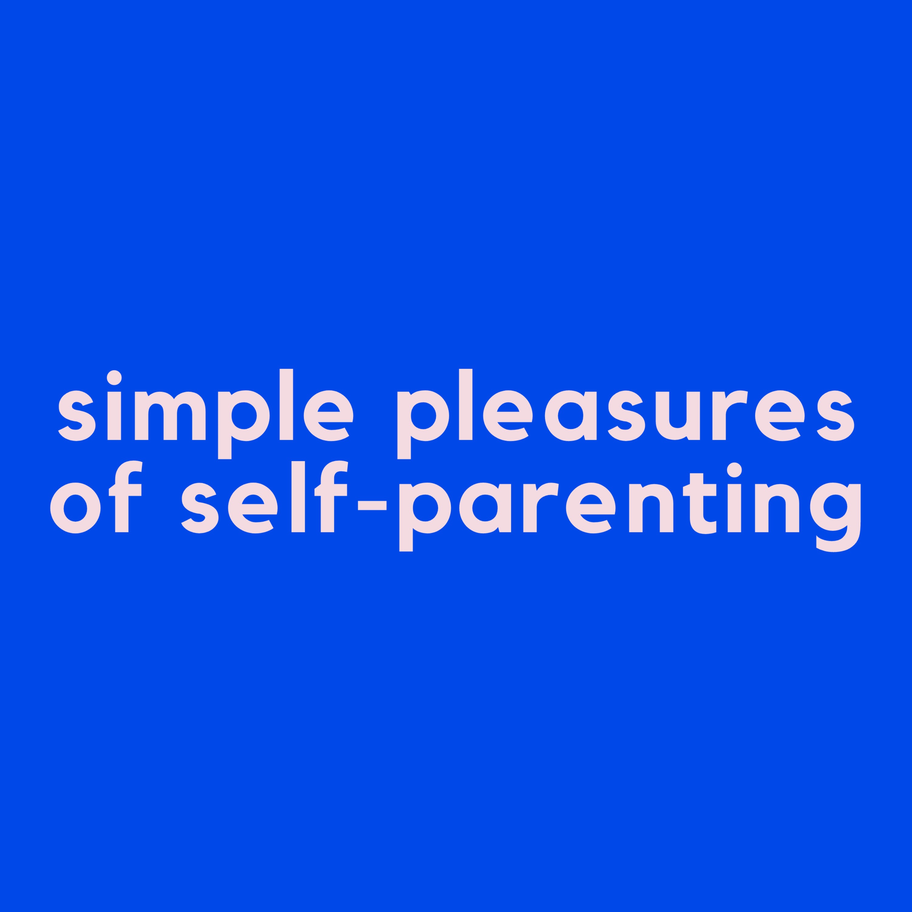 Simple Pleasures