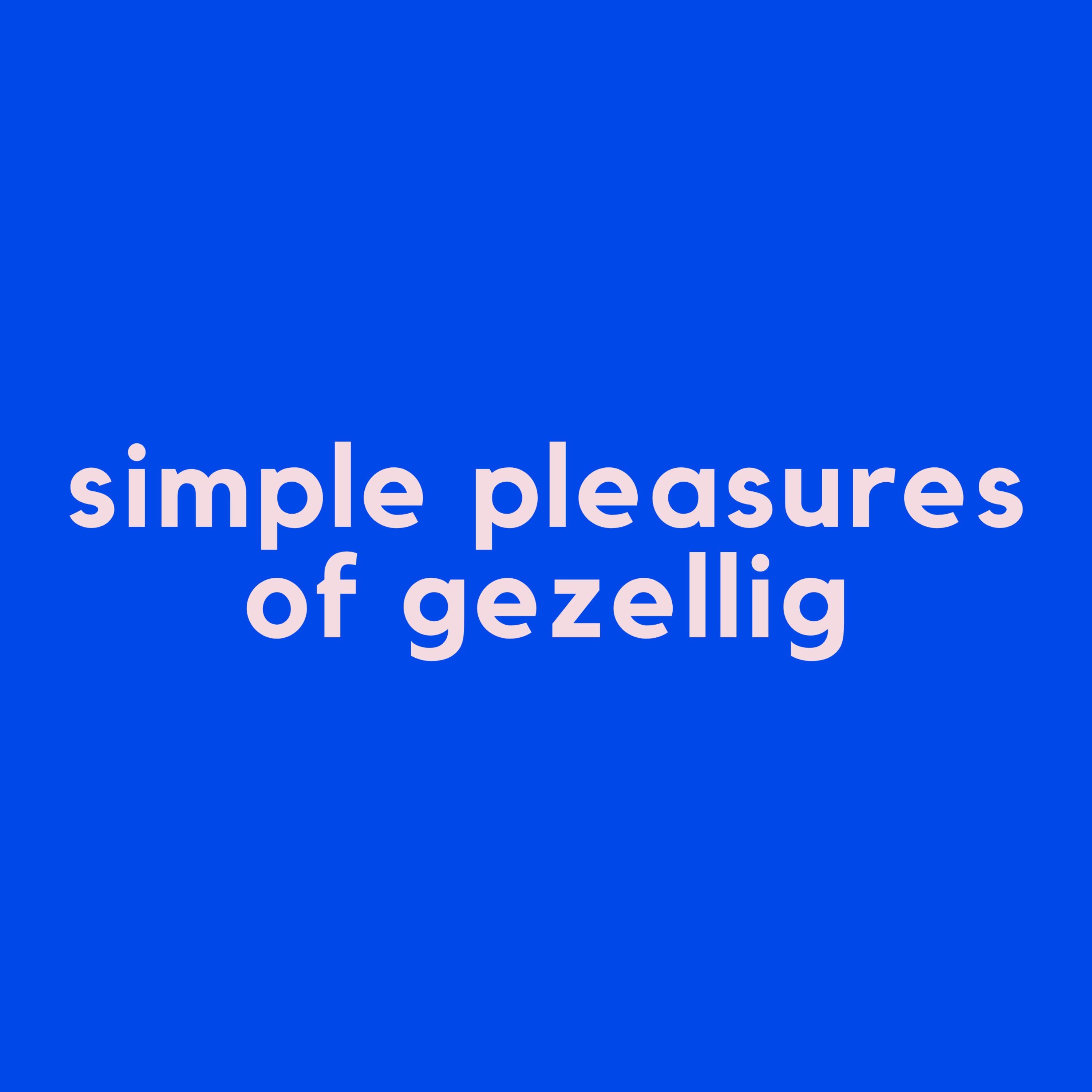 Simple Pleasures
