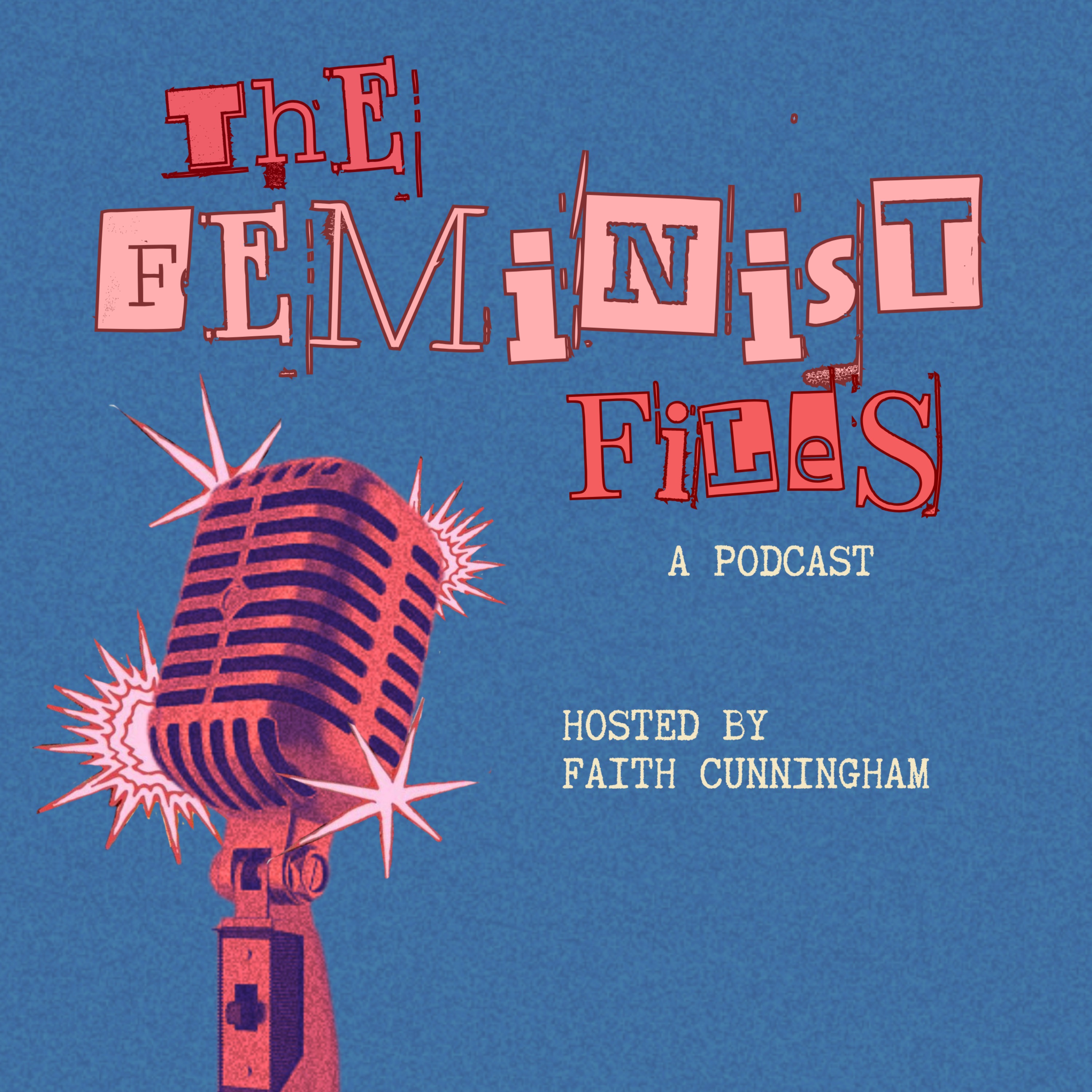 The Feminist Files