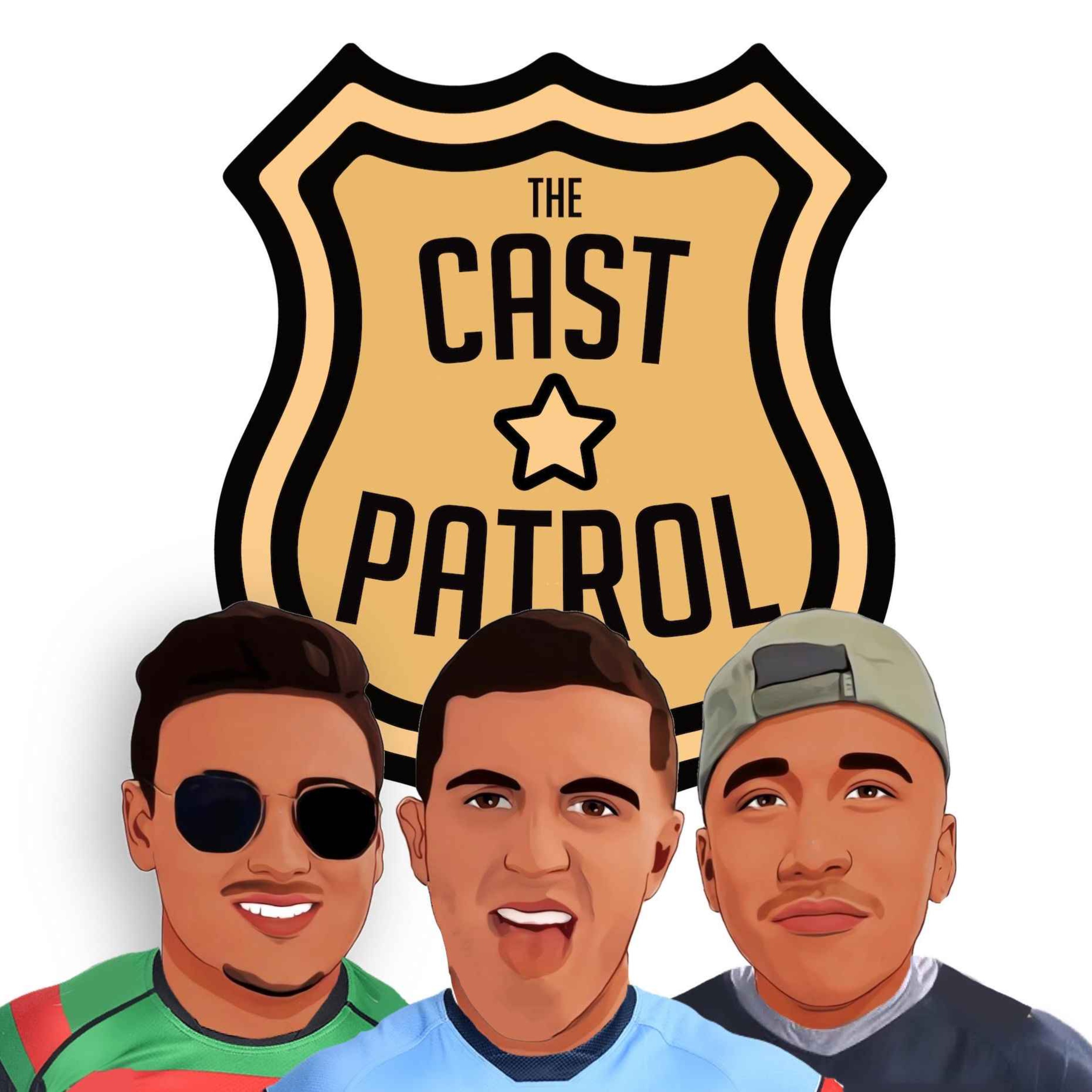 The Cast Patrol