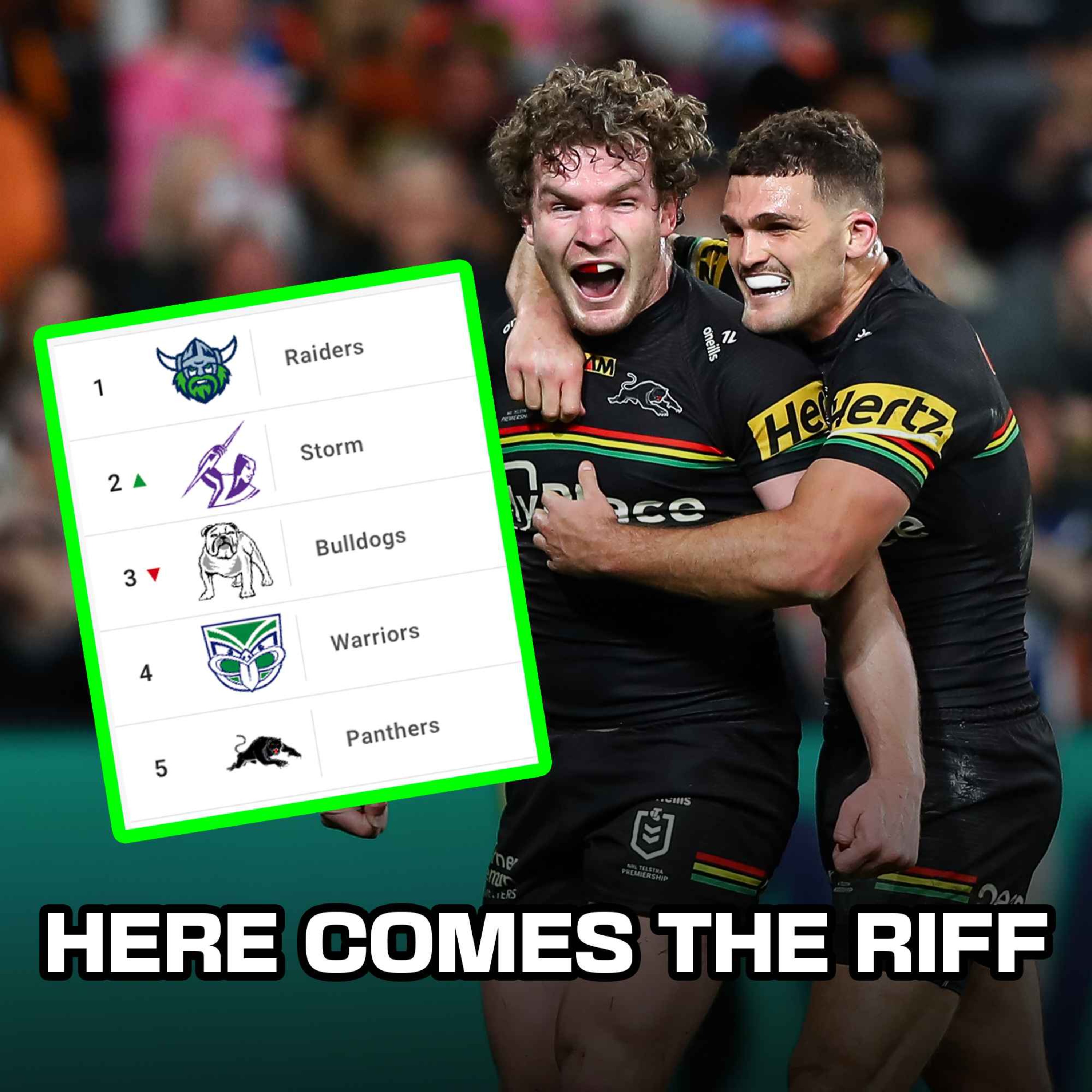 Here Comes the Riff, MUST-WIN Territory, NRL Round 23 Tips, Who Wins the Dally M? & Doueihi Delivers