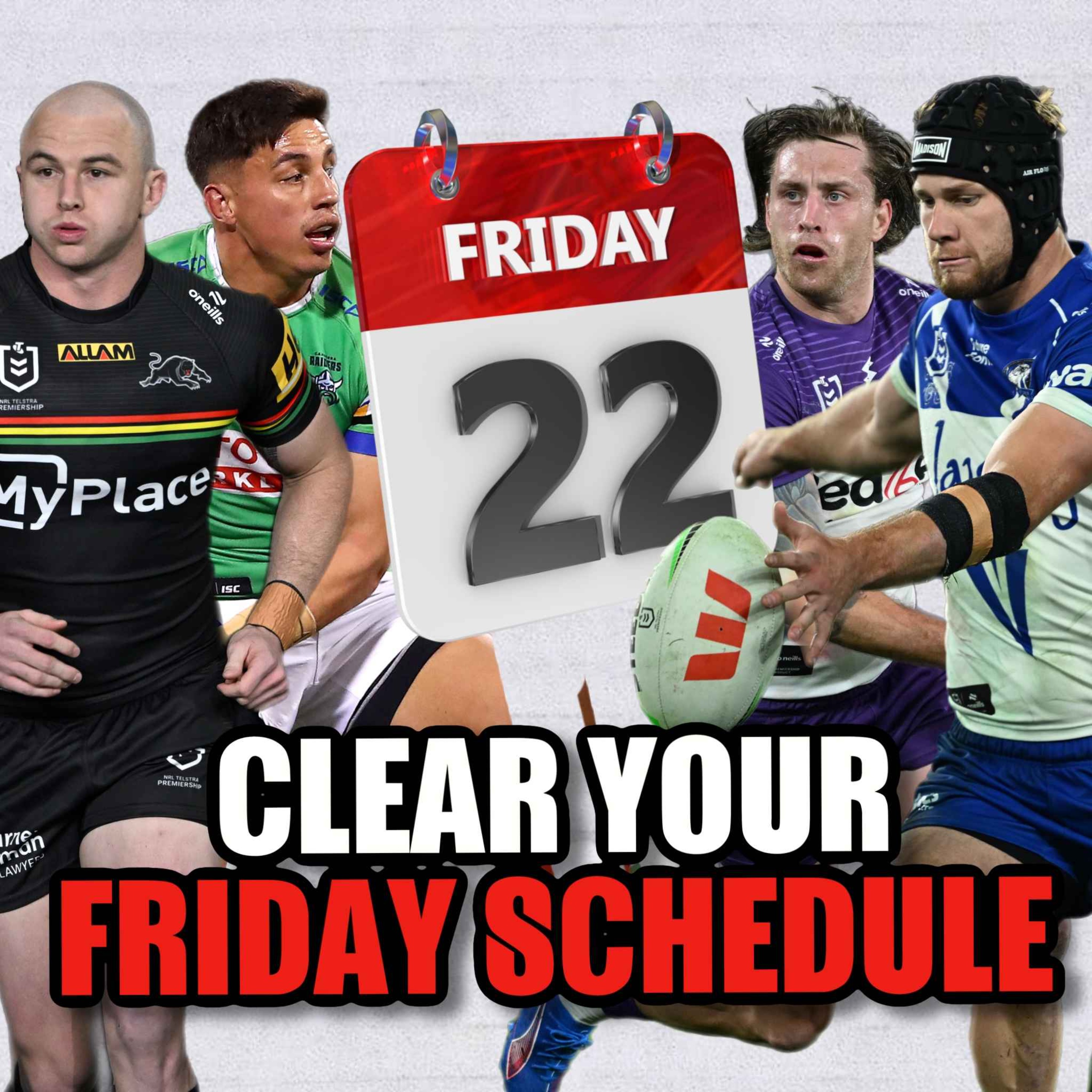 Clear Your Friday Schedule, Raiders Real Test, NRL Round 25 Preview & Rabbitohs Avoid the Wooden Spoon