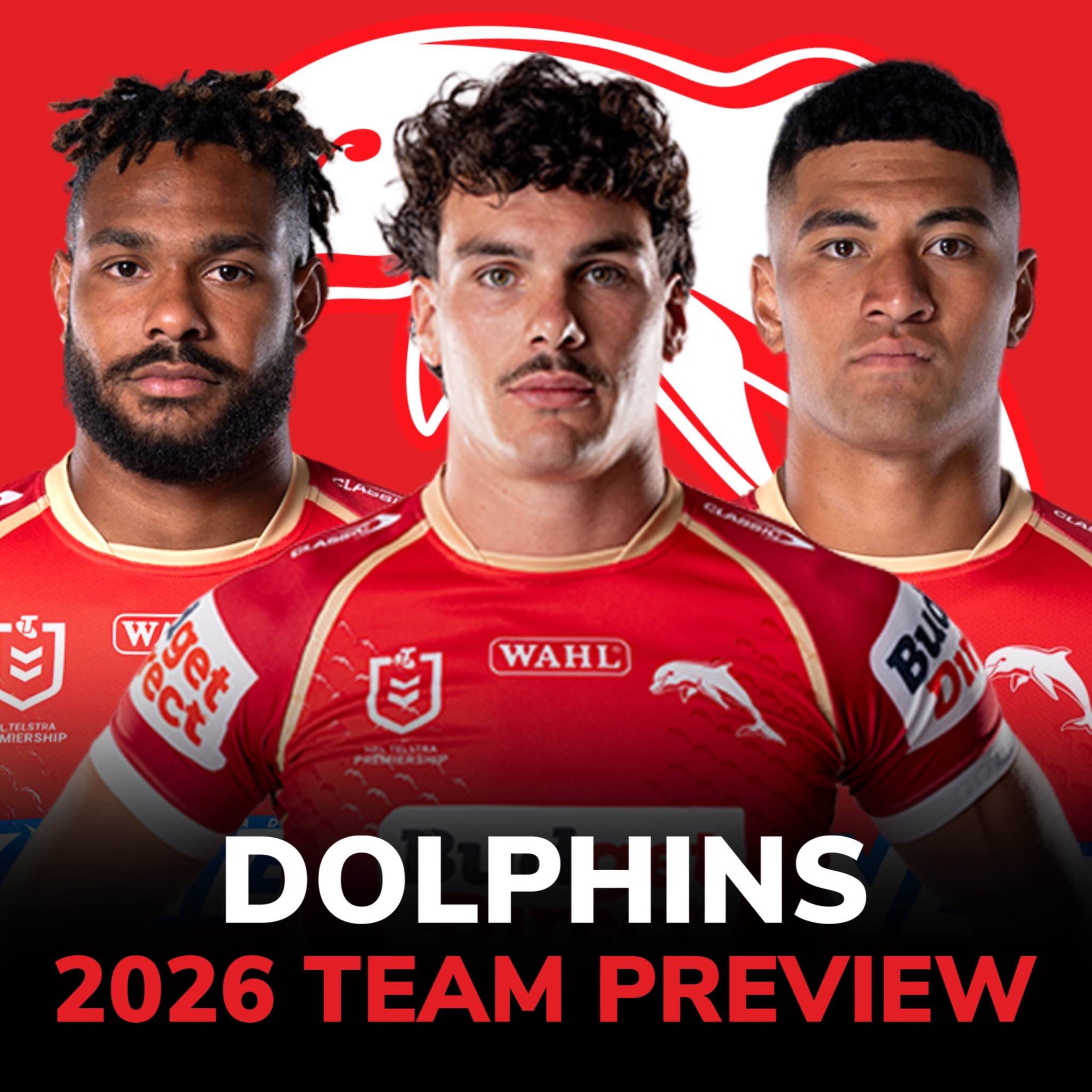 Dolphins 2026 Preview: Dark Horse Premiership Threat or Hype? Hammer vs Fuller & Forward Pack Depth episode artwork