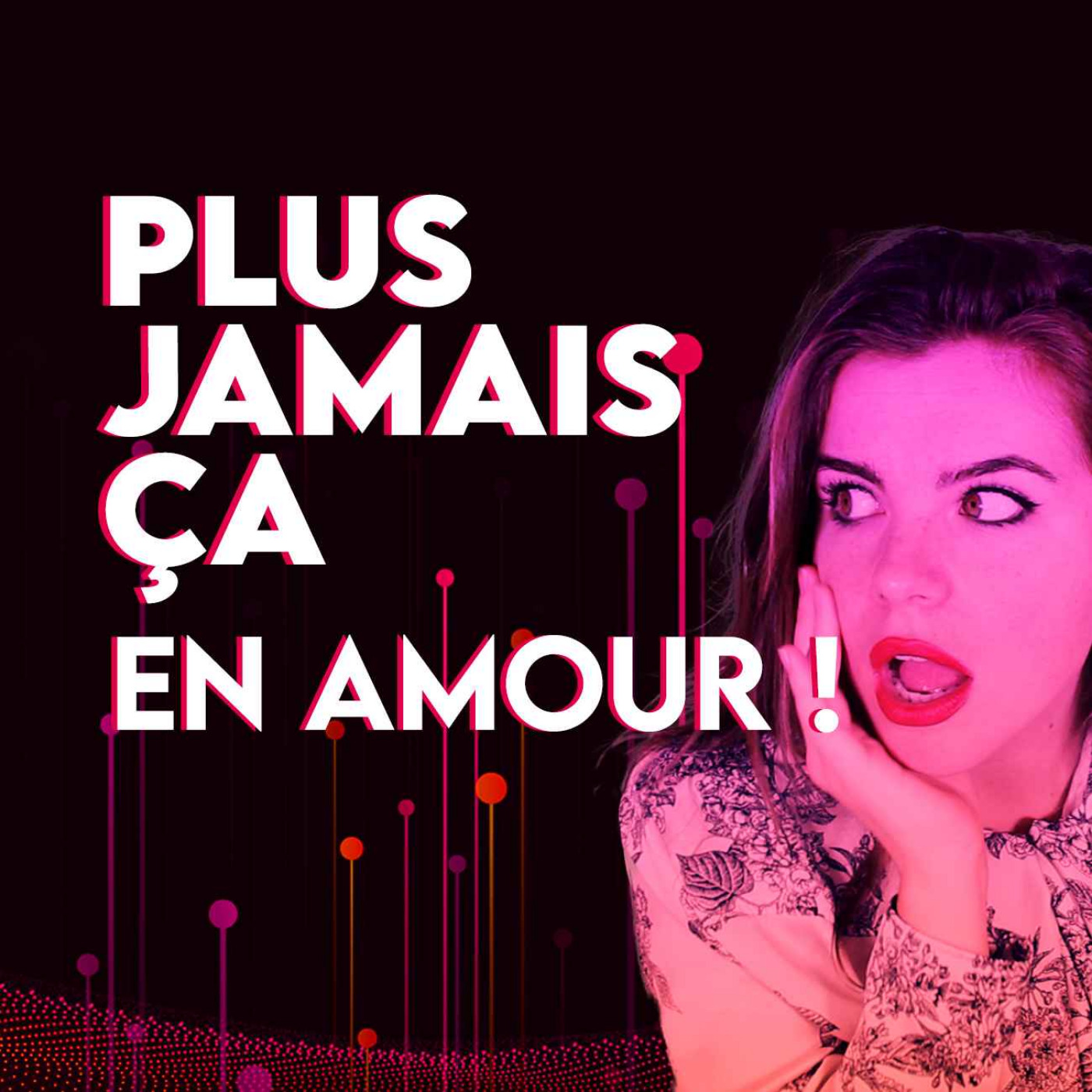 Plus jamais ça en amour ! 🤯💔