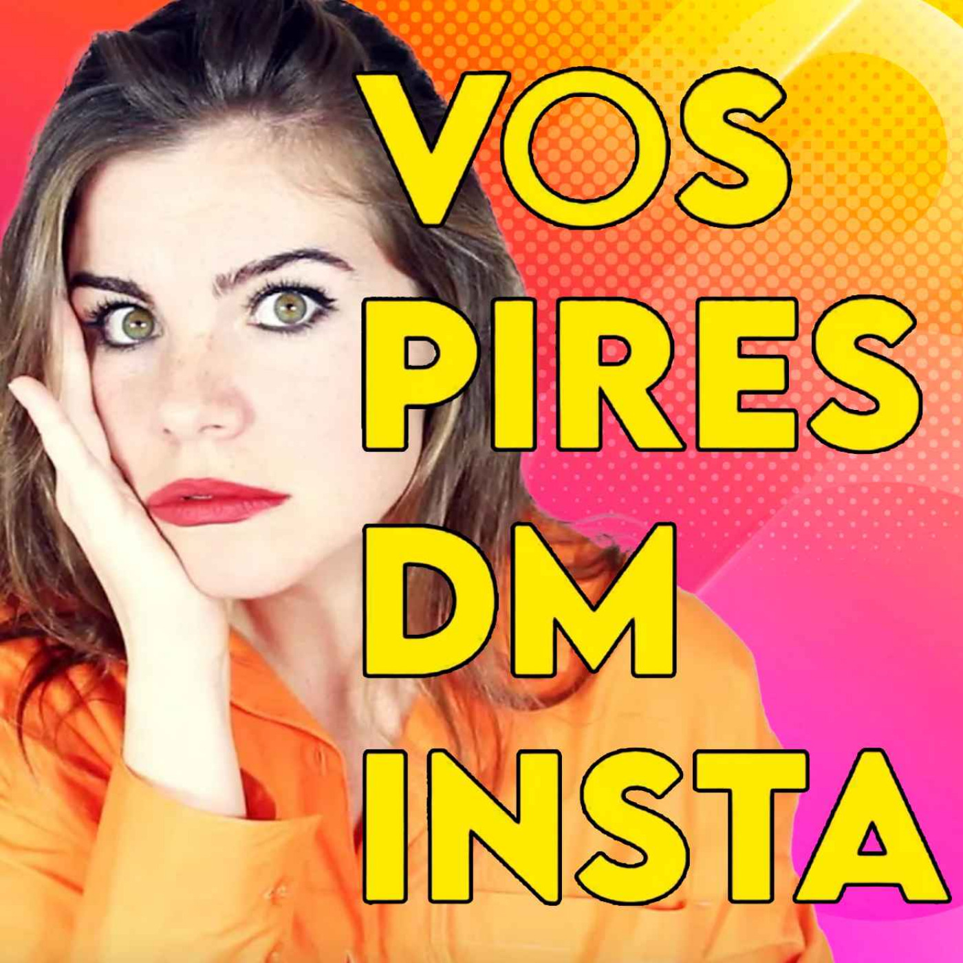 Vos PIRES DM Insta 🤮🔞