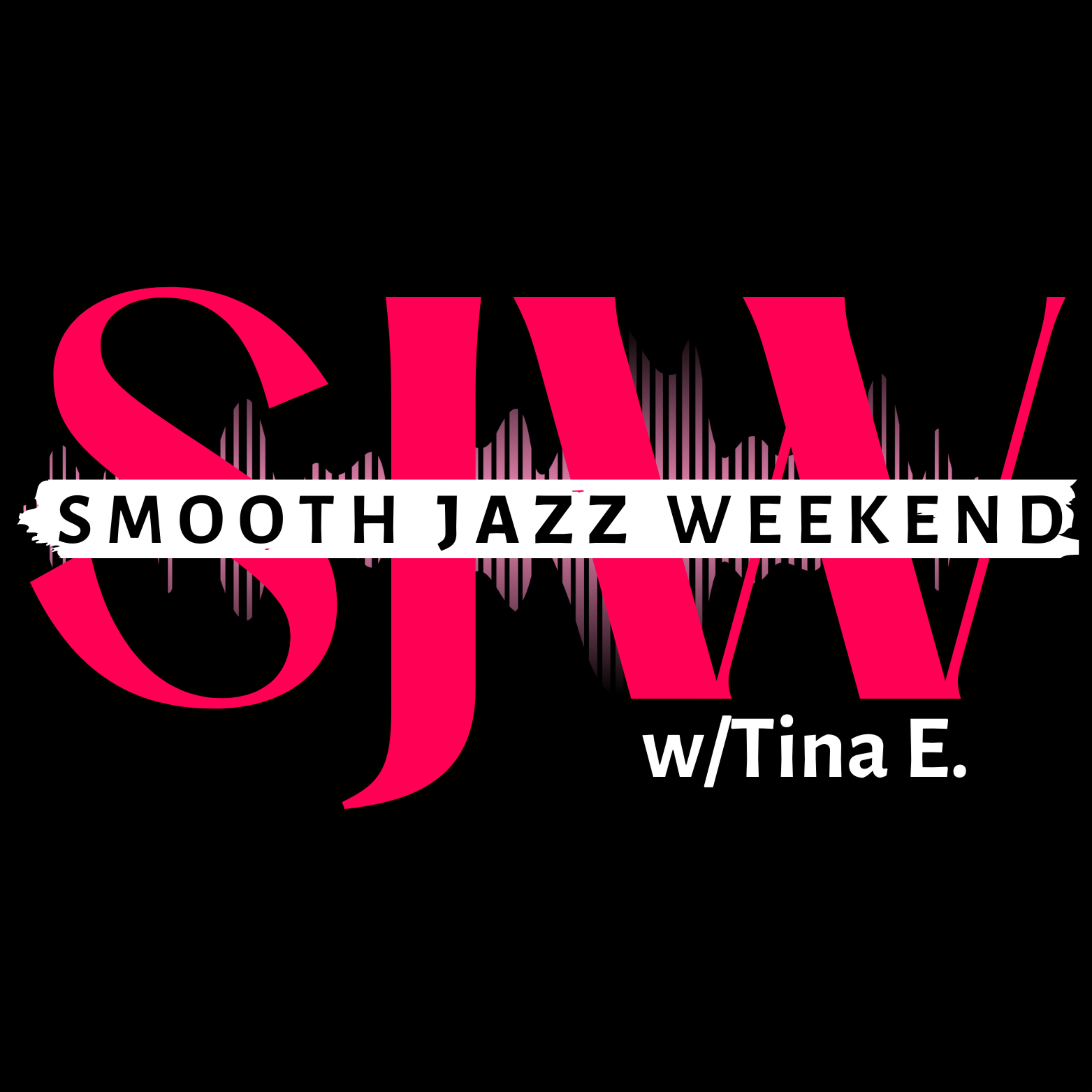 cover art for (Almost) Smooth Jazz Weekend w/Tina E.