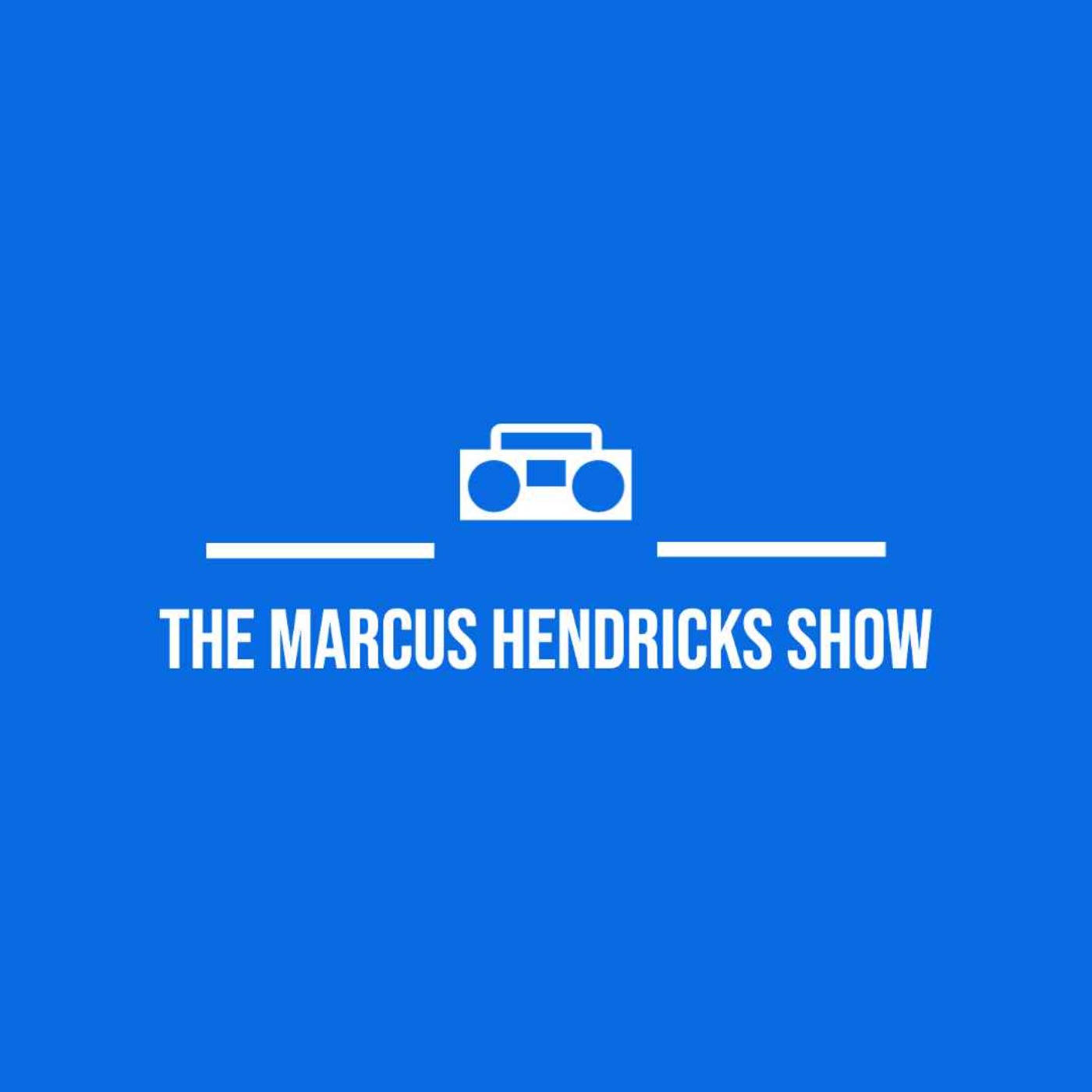 The Marcus Hendricks Show