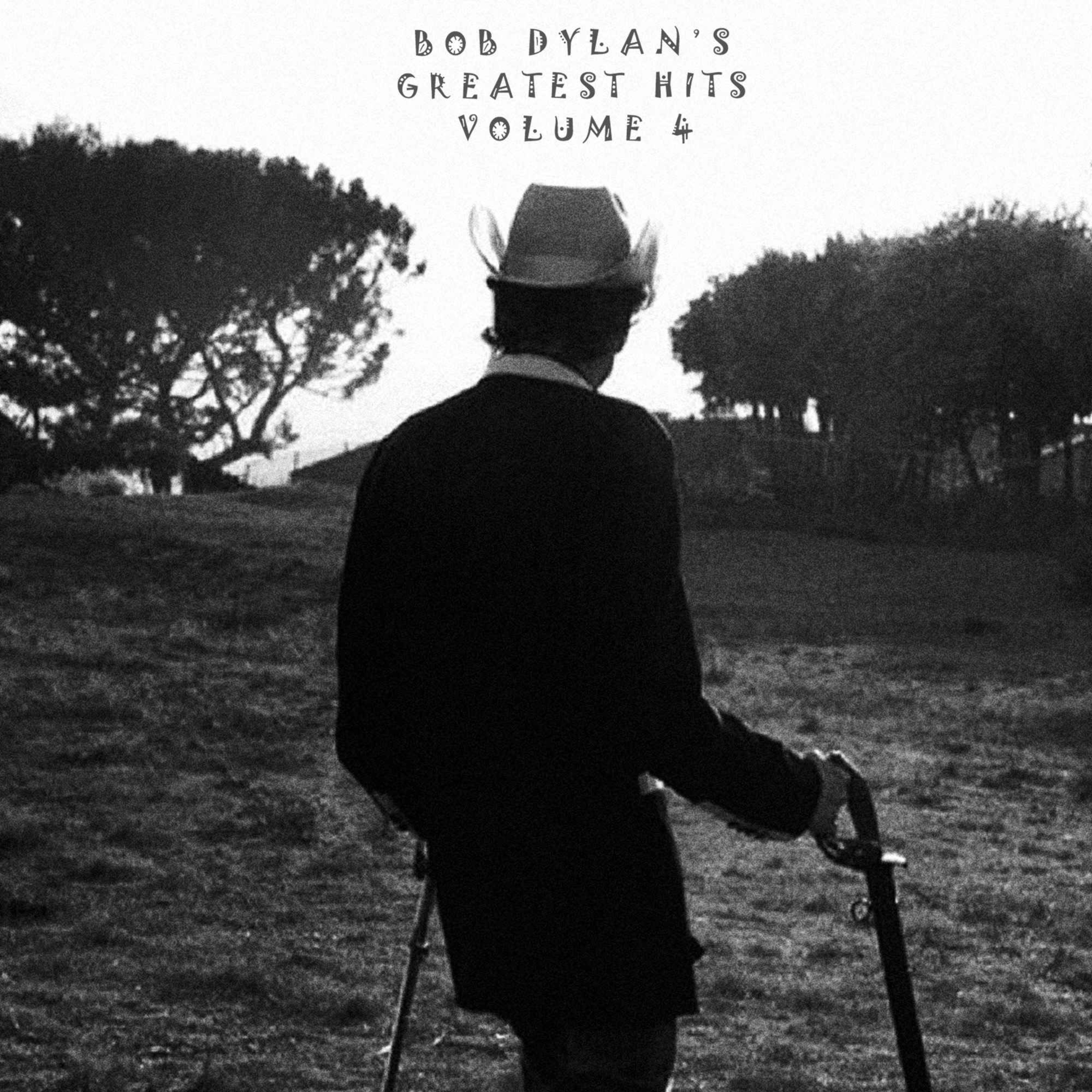 Teaser // BOB DYLAN'S GREATEST HITS VOL. 4