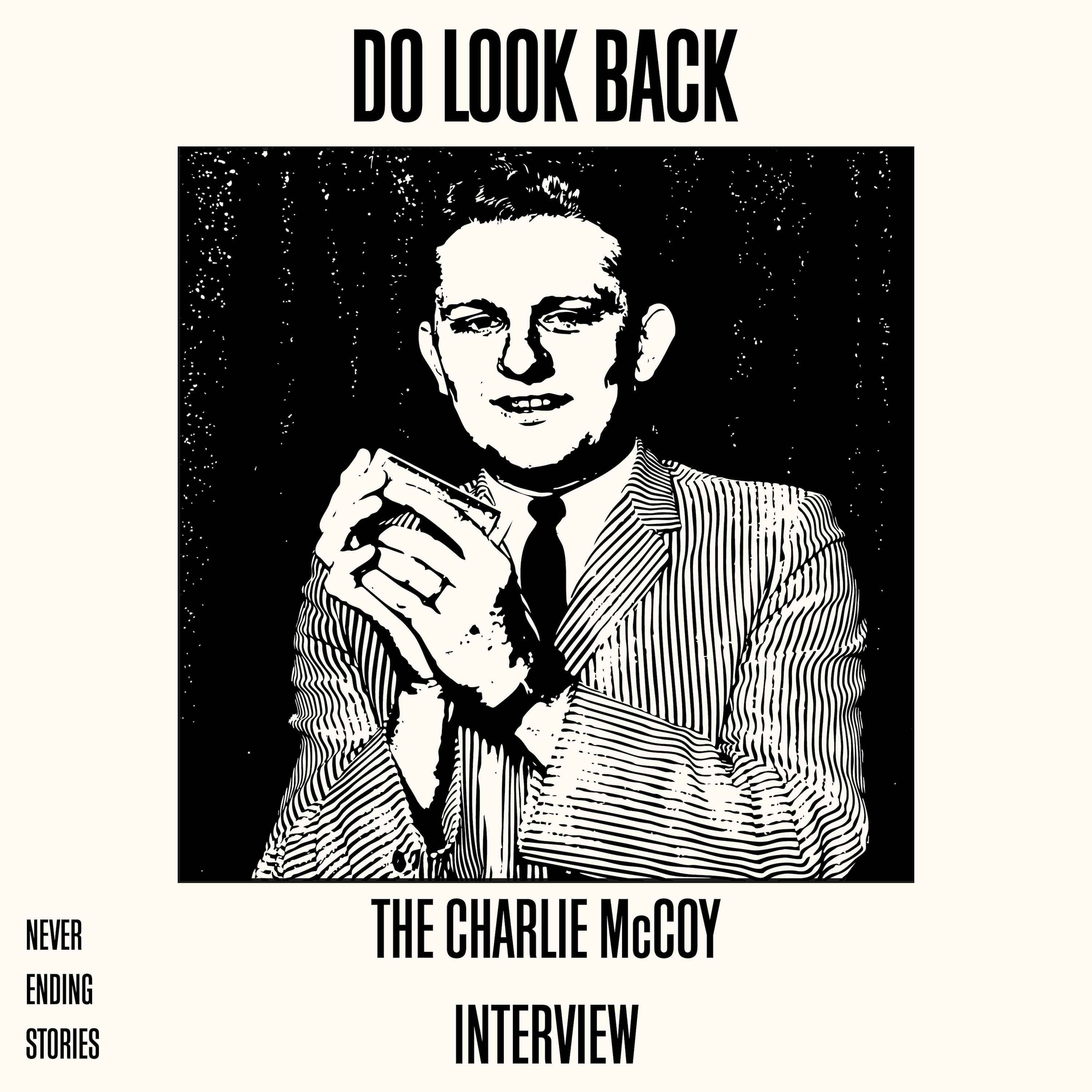 Teaser // DLB 015: THE CHARLIE McCOY INTERVIEW