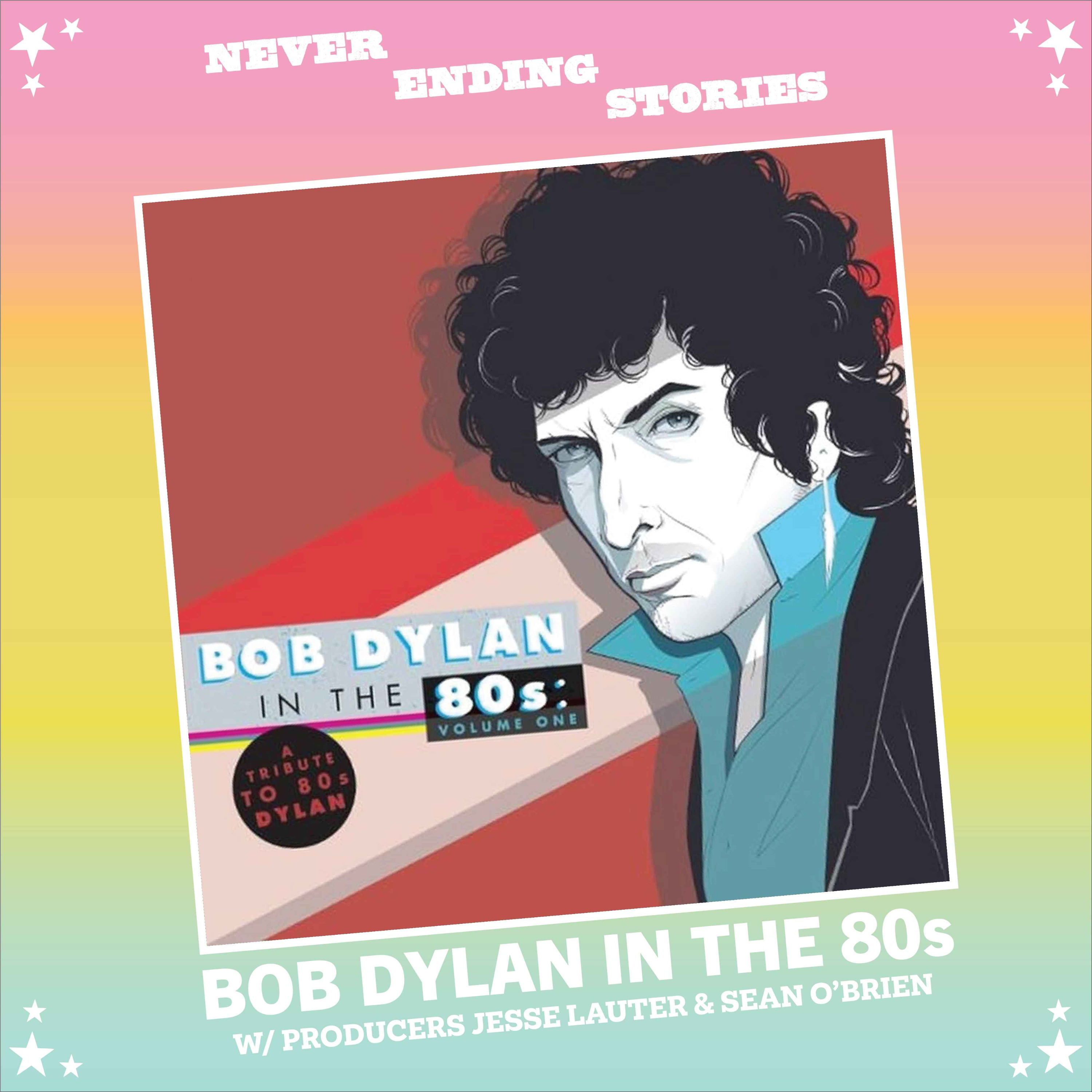 Teaser // "BOB DYLAN IN THE 80s" w/ Producers Jesse Lauter & Sean O'Brien