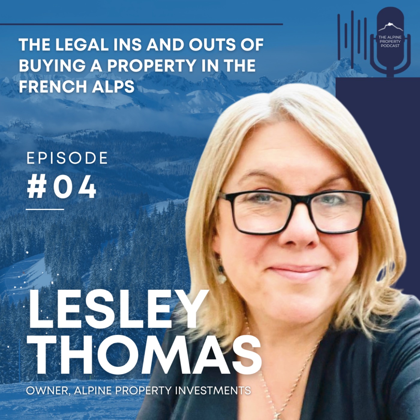 Alpine Property Podcast