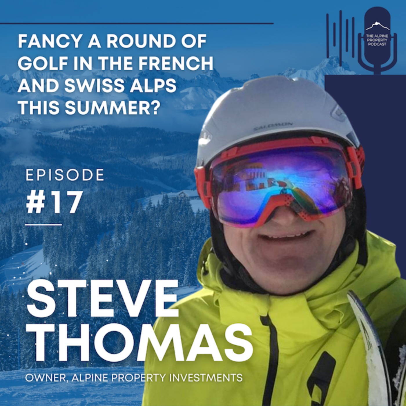Alpine Property Podcast