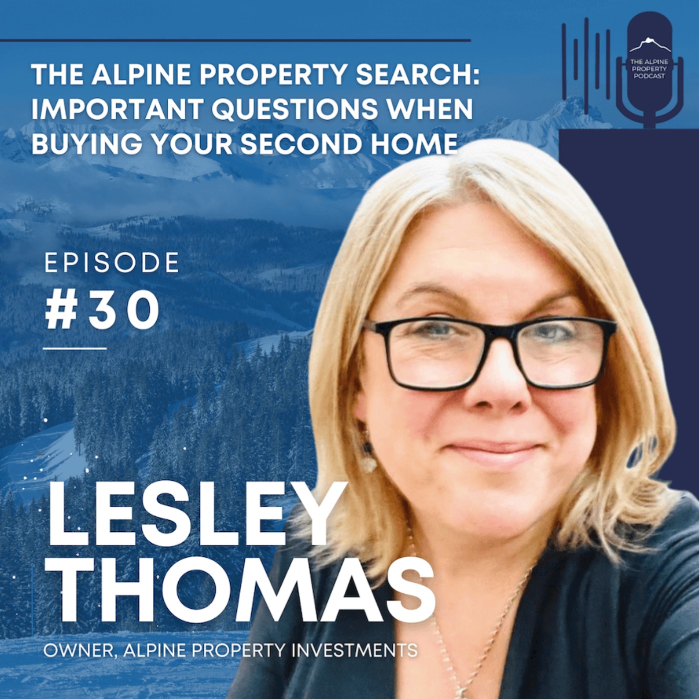 Alpine Property Podcast