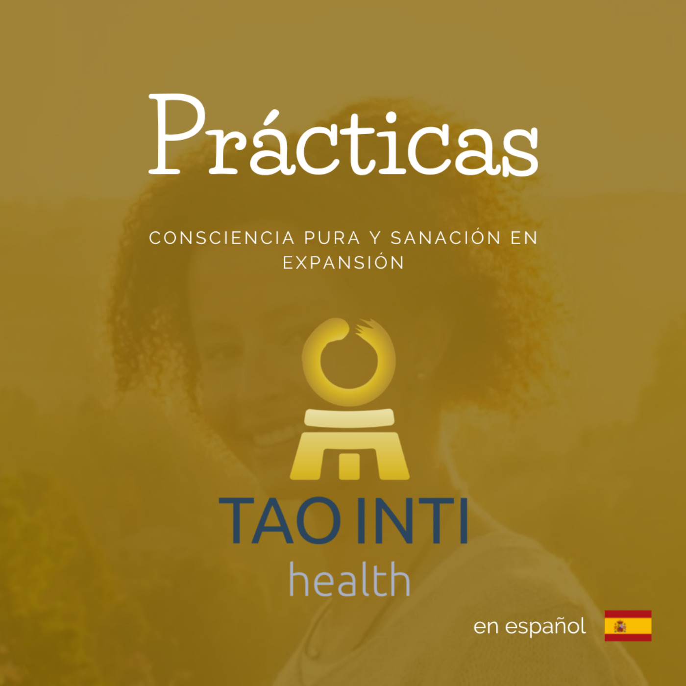 Prácticas de la Consciencia Pura, el Ser y de Sanación