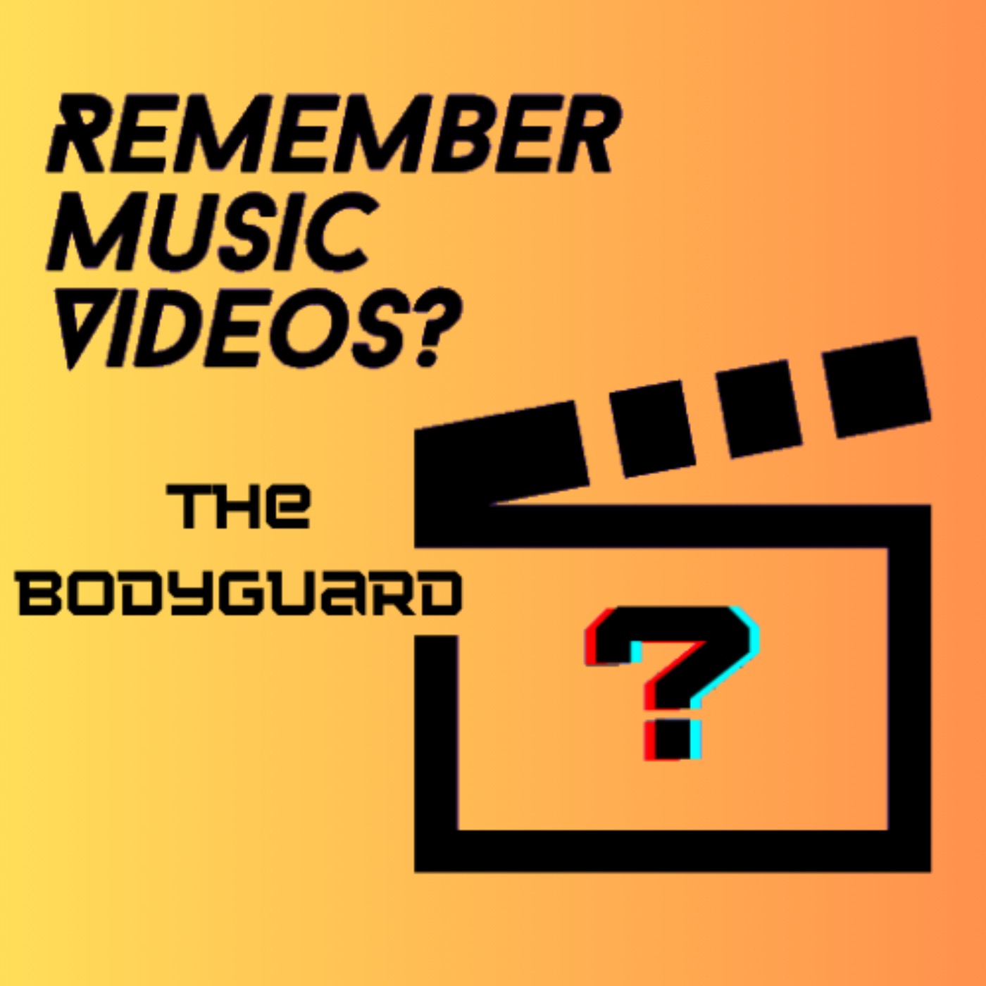 The Bodyguard - Remember Music Videos? S5 The Bodyguard - Remember Music Videos? S5