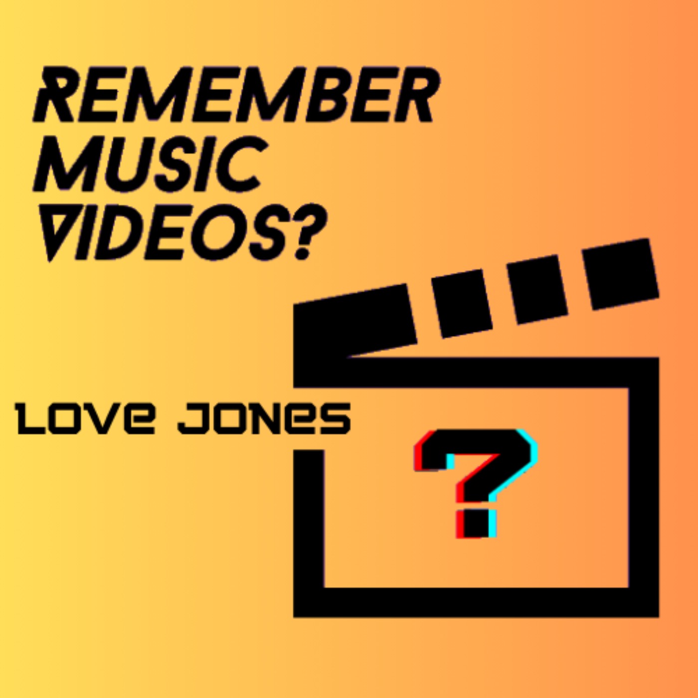 Love Jones - Remember Music Videos? S5 Love Jones - Remember Music Videos? S5