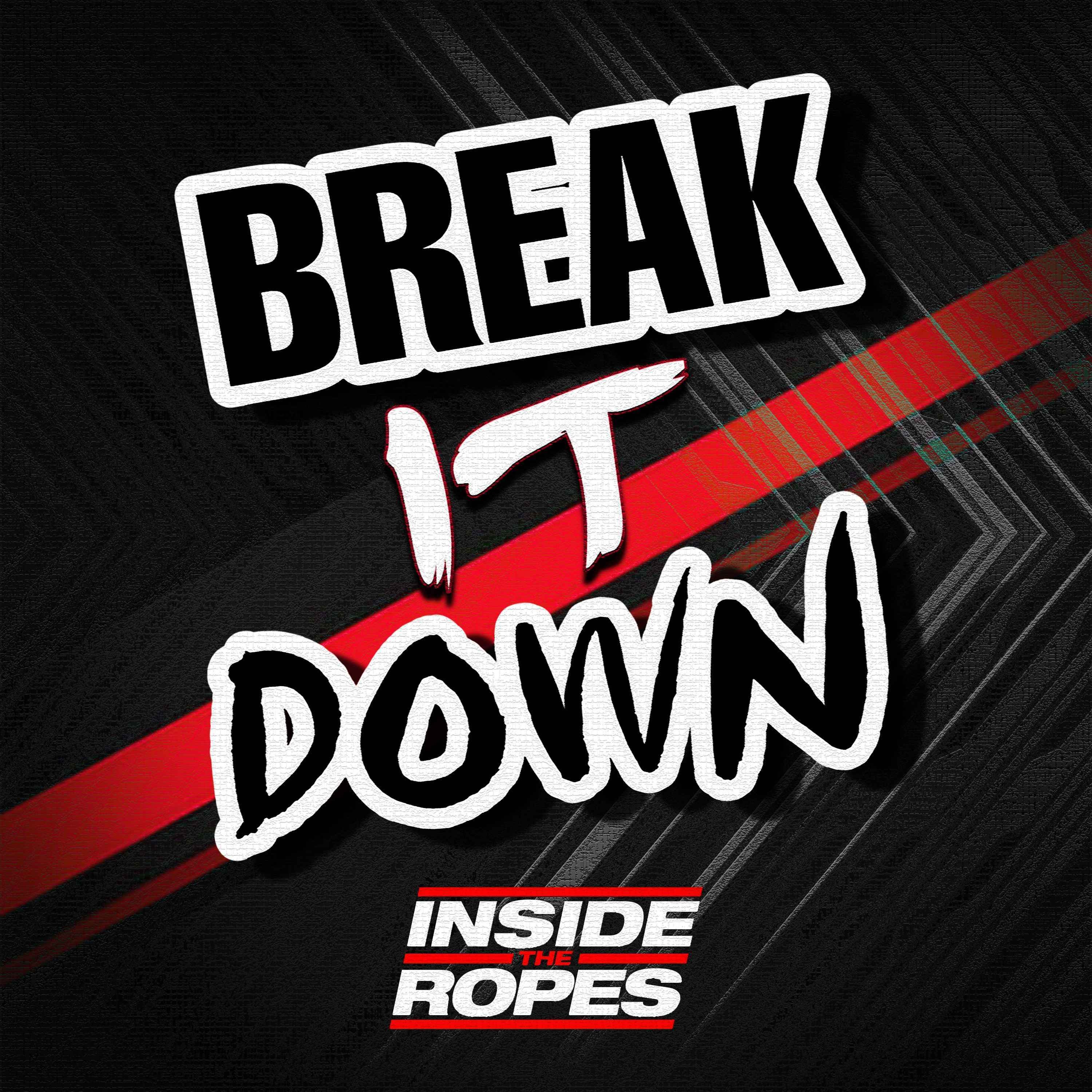 Break It Down - WrestleMania Shake Up, Rock, Nick Aldis & More
