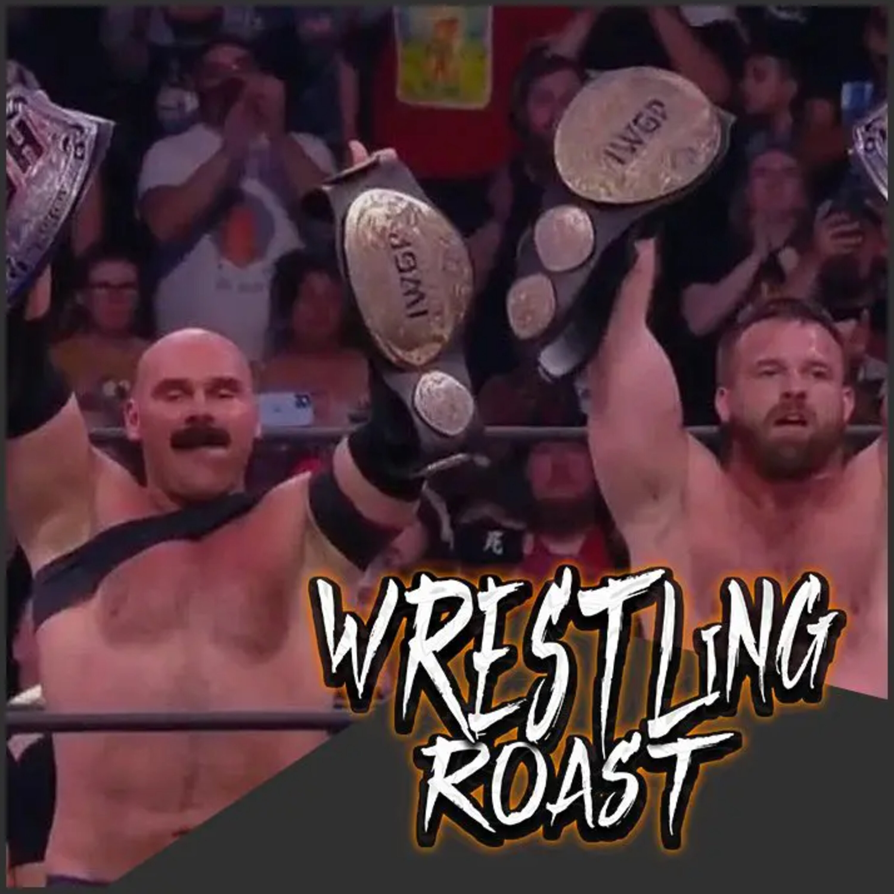 Wrestling Roast #73 - Tits Kenny Didn't Order