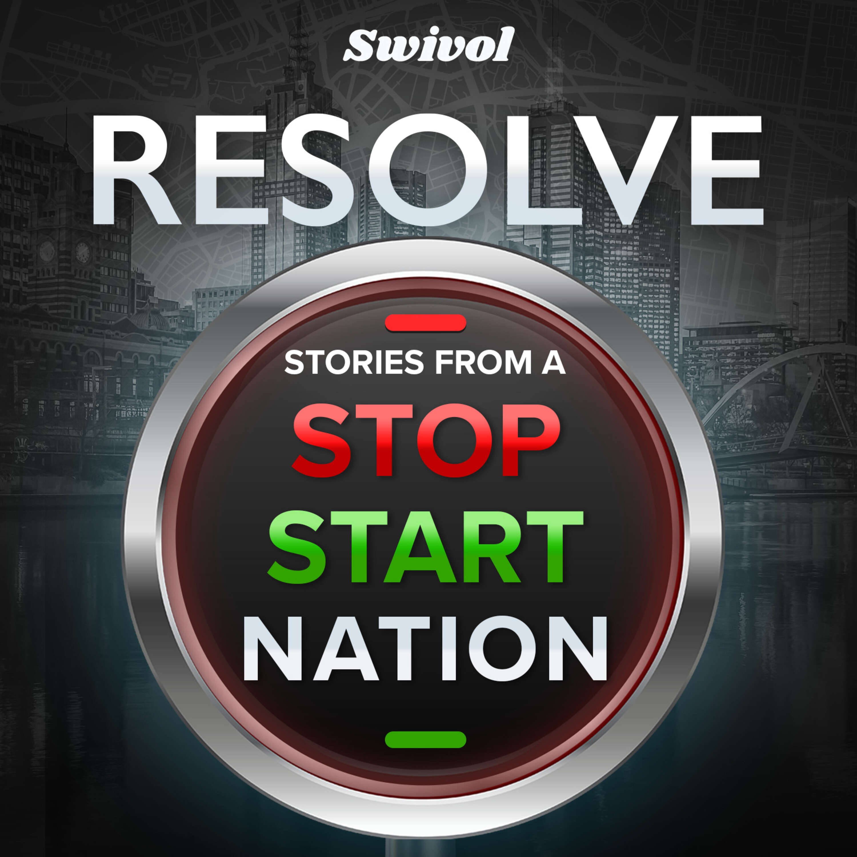 Resolve - Stories from a Stop Start Nation