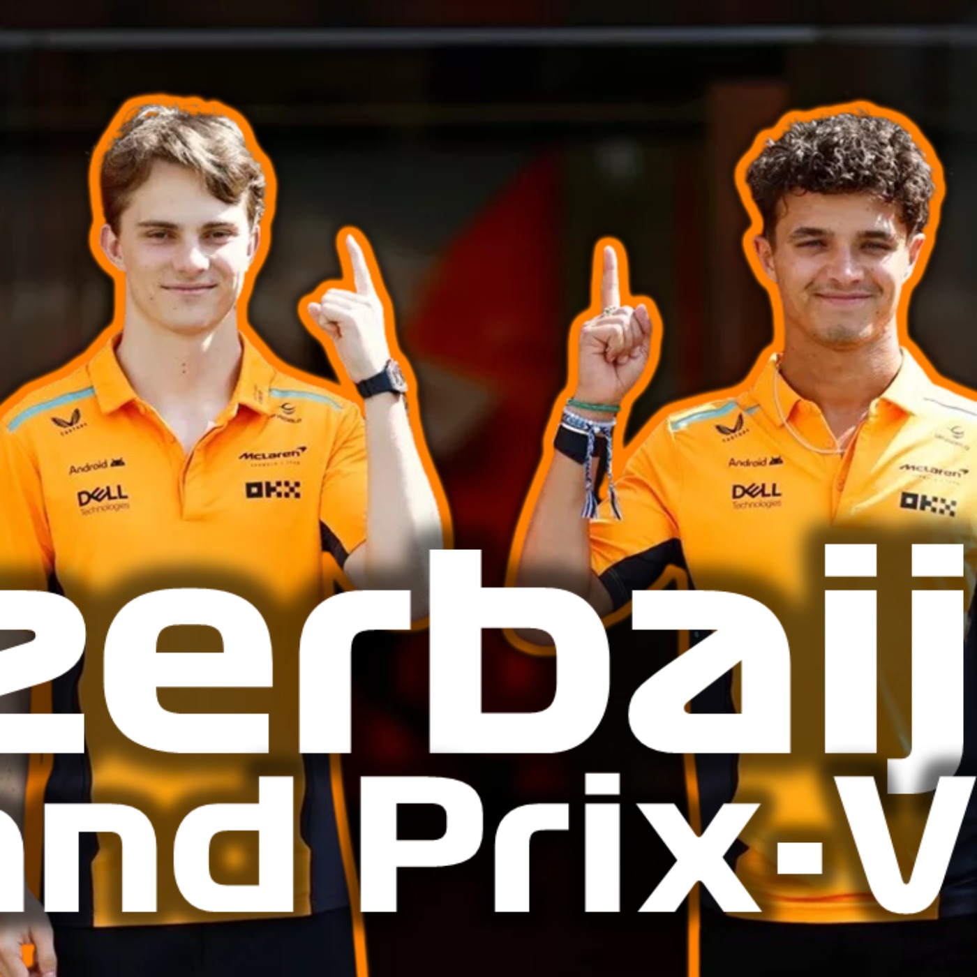 Is It TOO LATE For McLaren Team Orders? | F1 Azerbaijan GP Preview & Predictions episode artwork