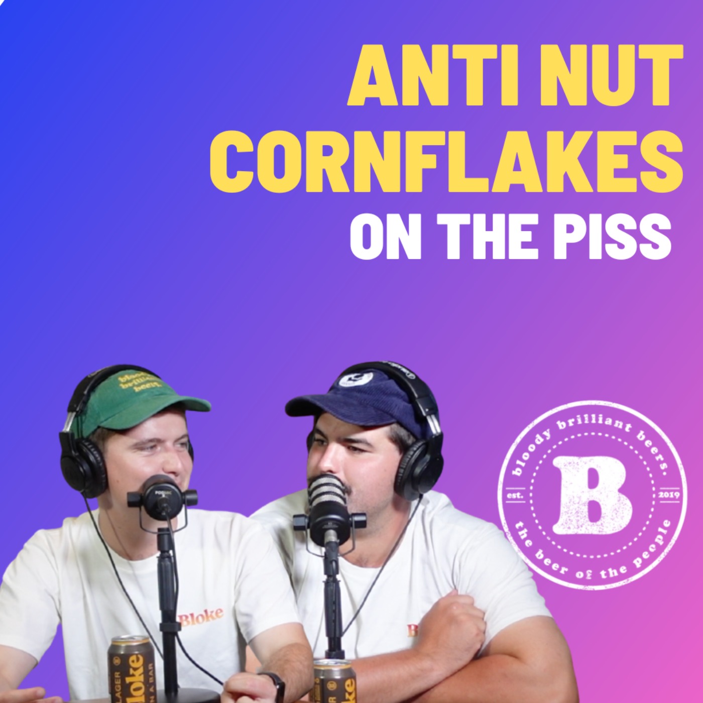 Anti Nut Cornflakes - On the Piss