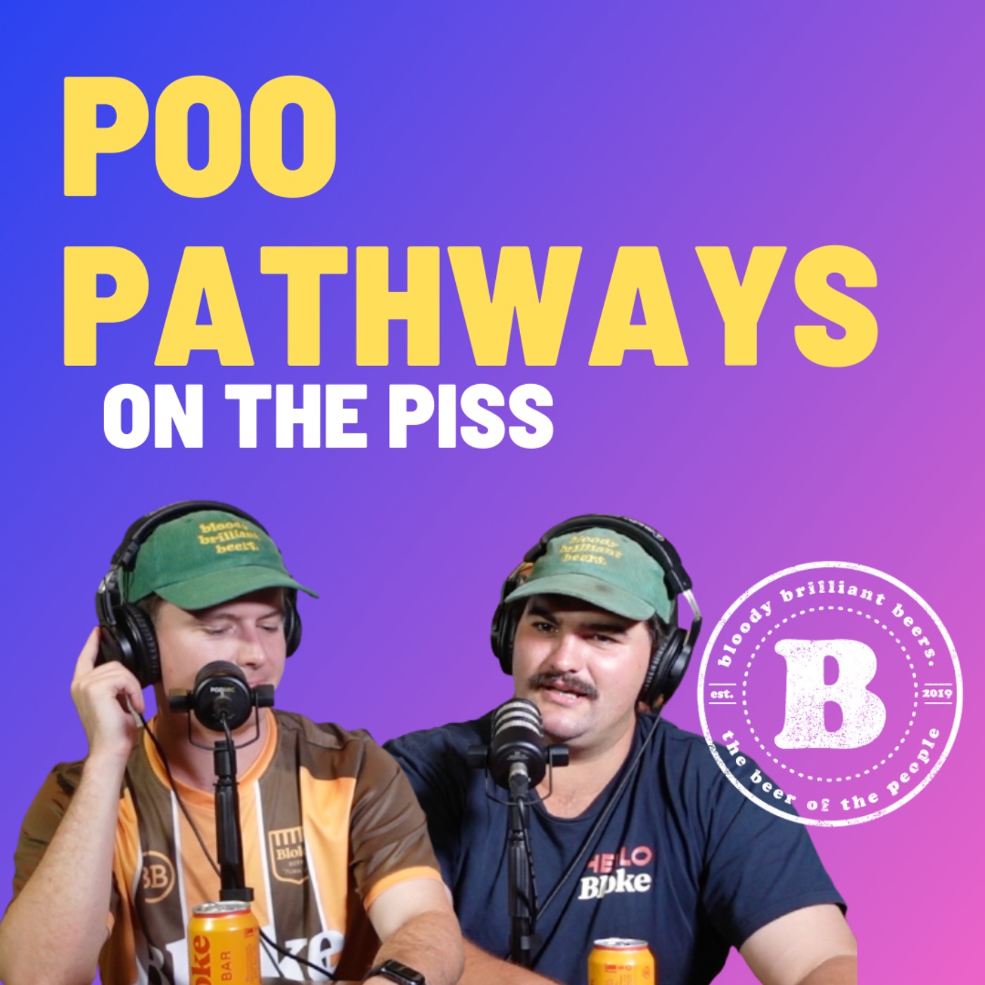 Poo Pathways - On The Piss