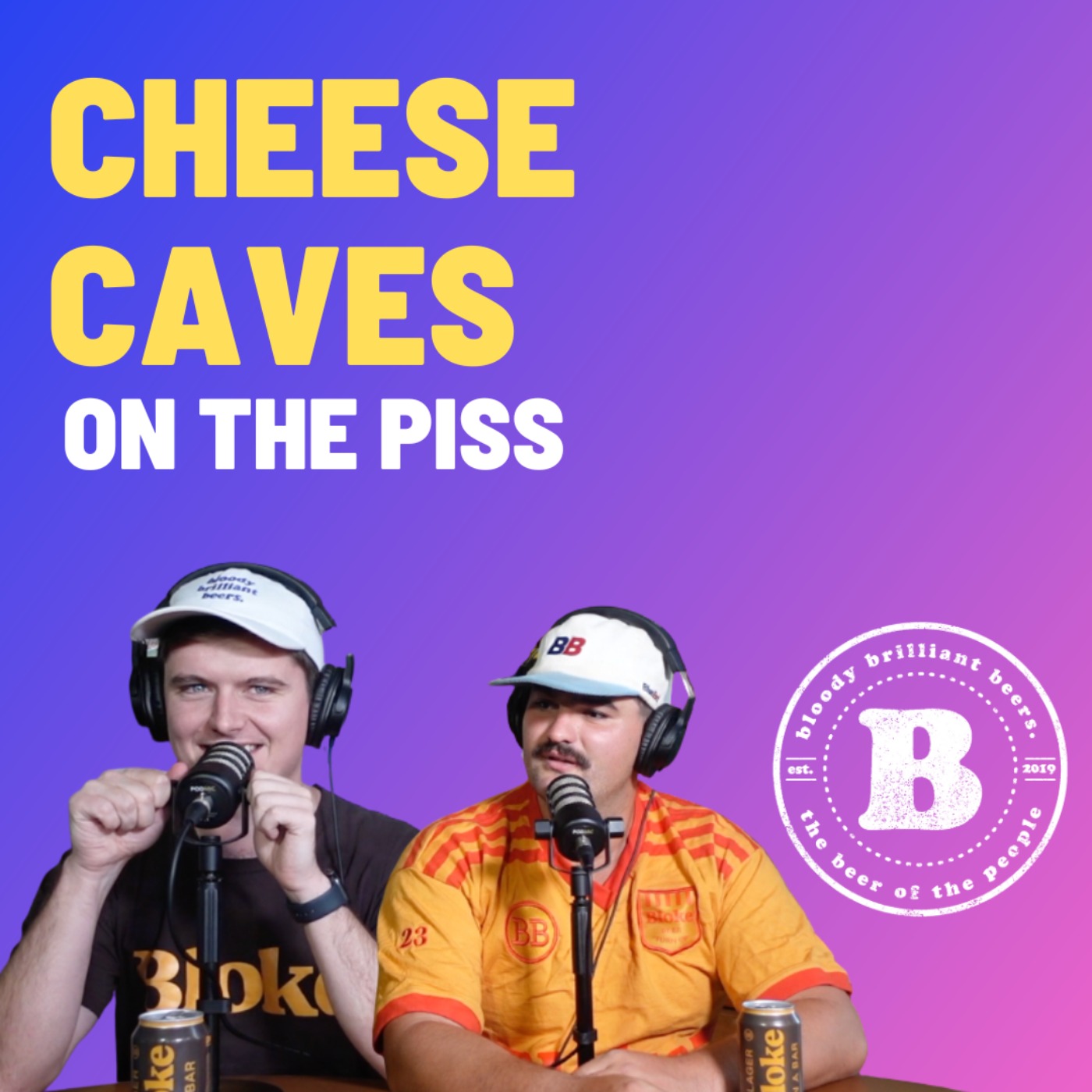 Cheese Caves - On The Piss
