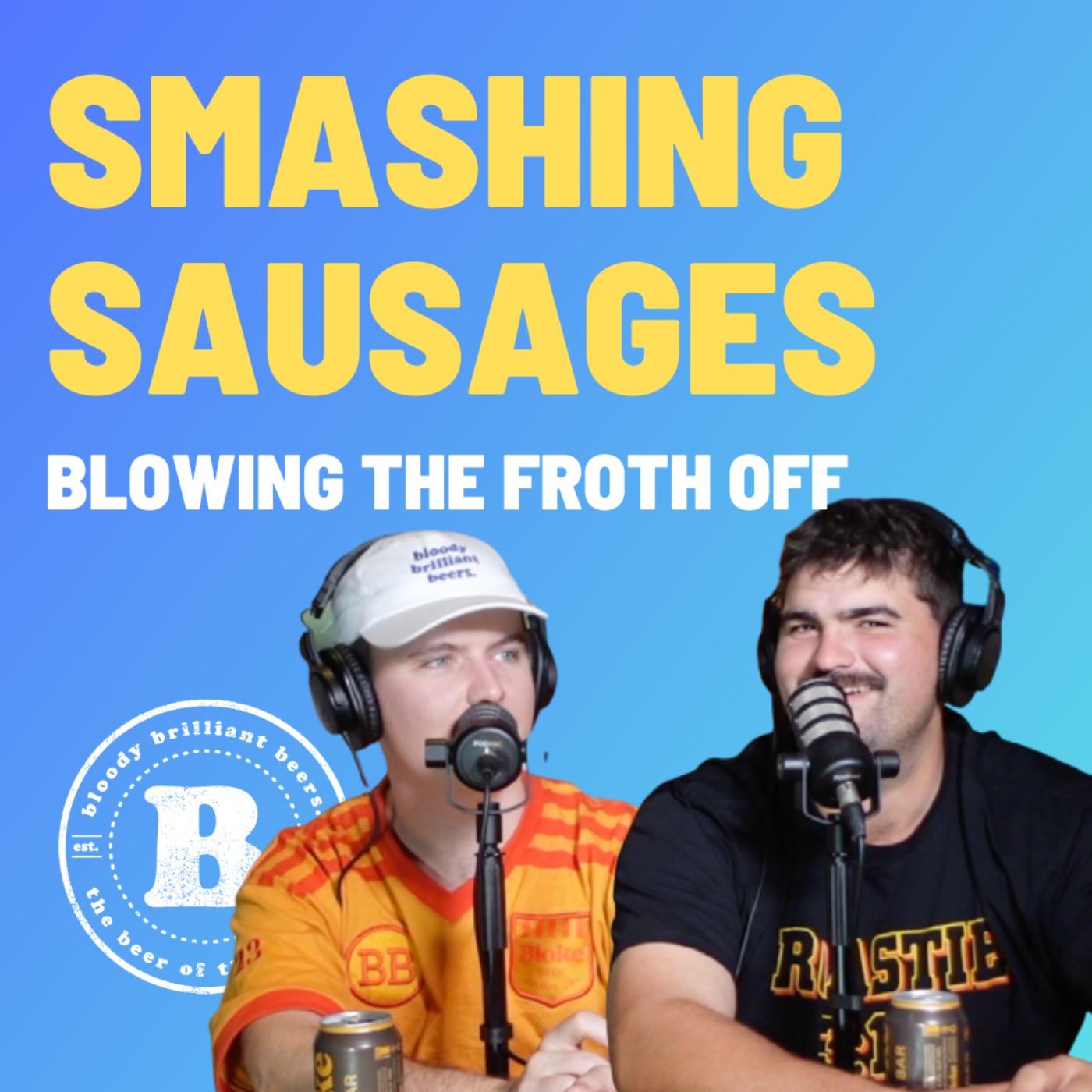 Smashing Sausages - Blowing The Froth Off