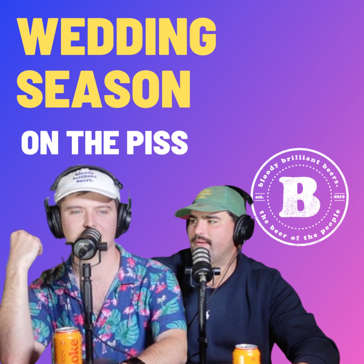 Wedding Season - On The Piss
