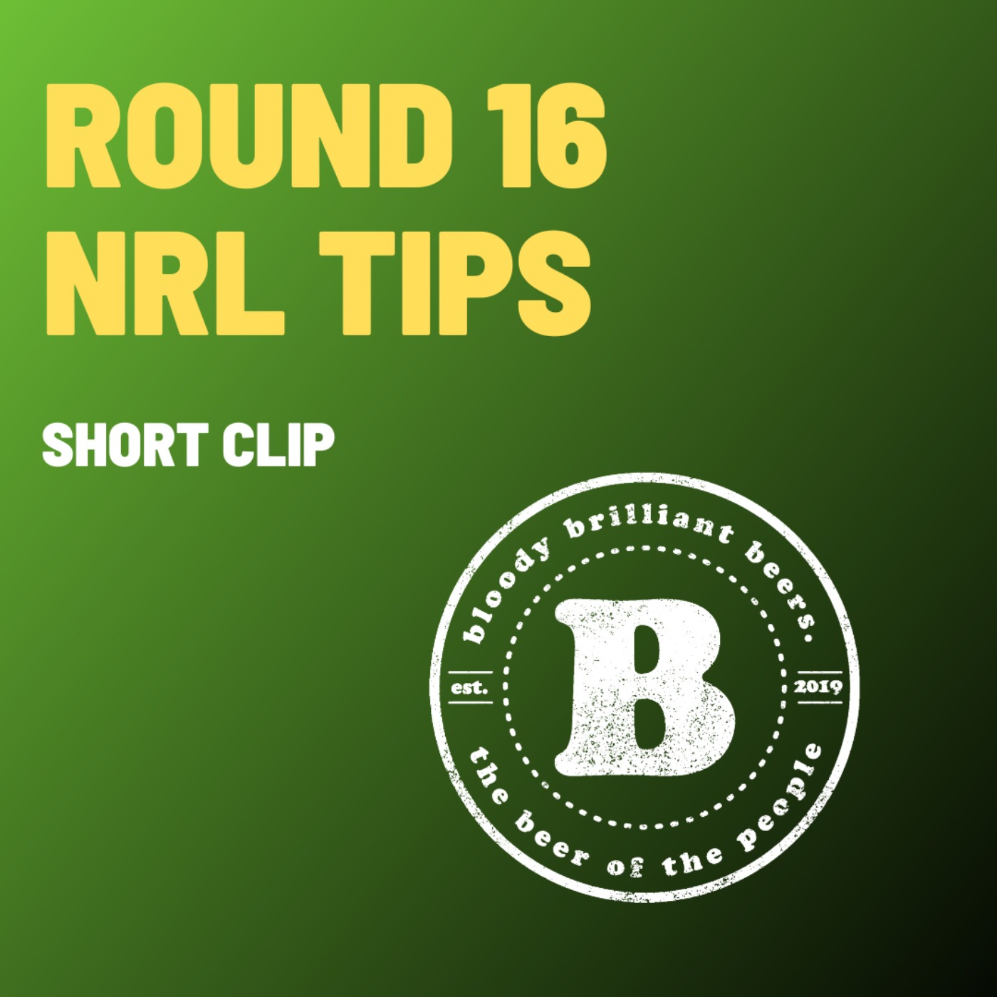 NRL Round 16 Tips - CLIP