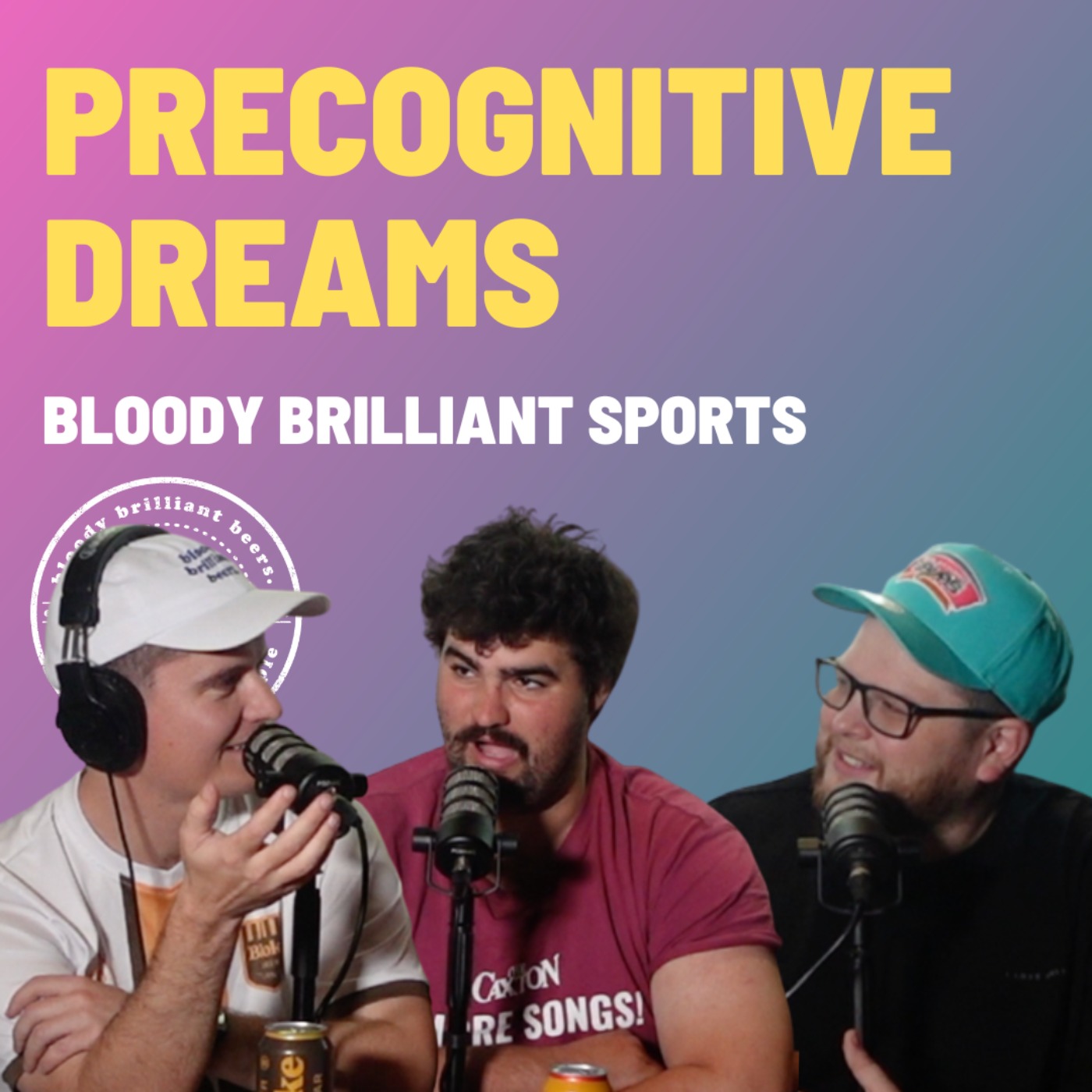 Precognitive Dreams - Bloody Brilliant Sports