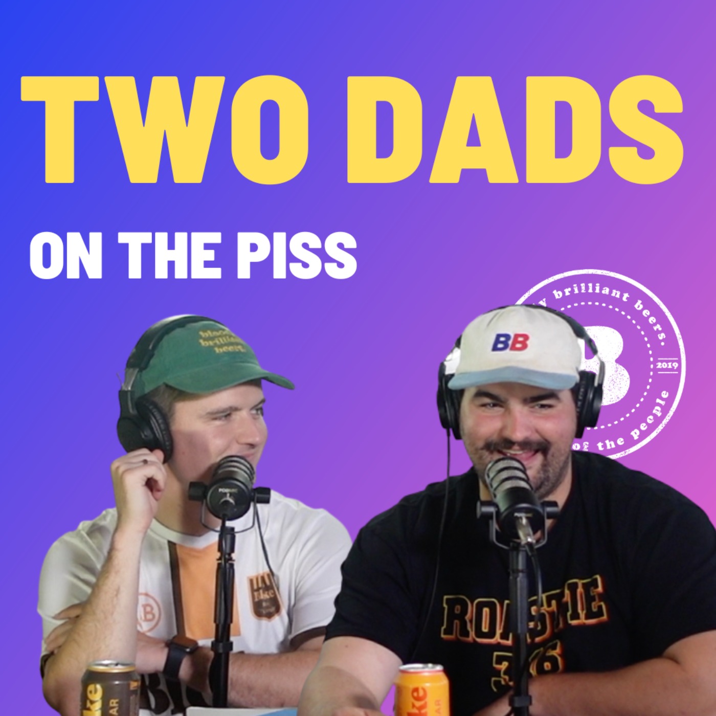 Two Dads - On The Piss