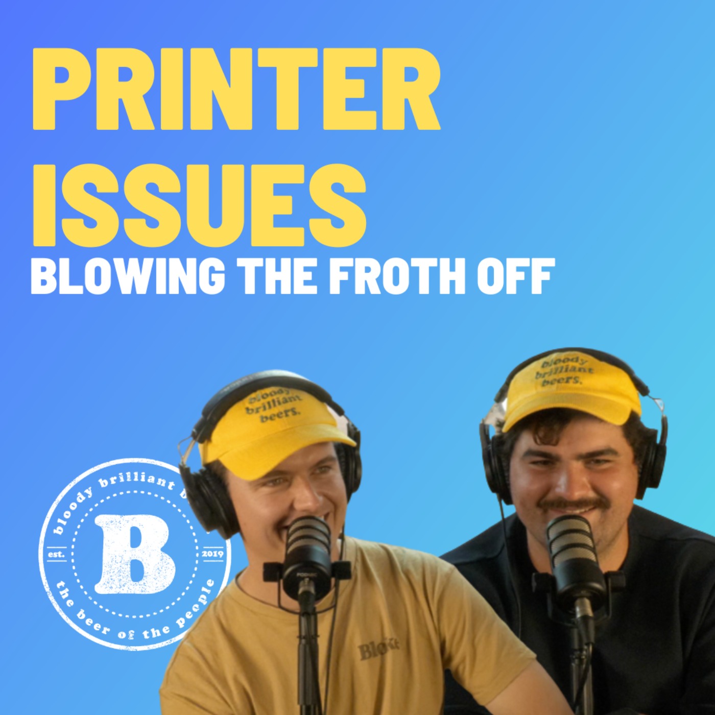 Printer Issues - Blowing The Froth Off