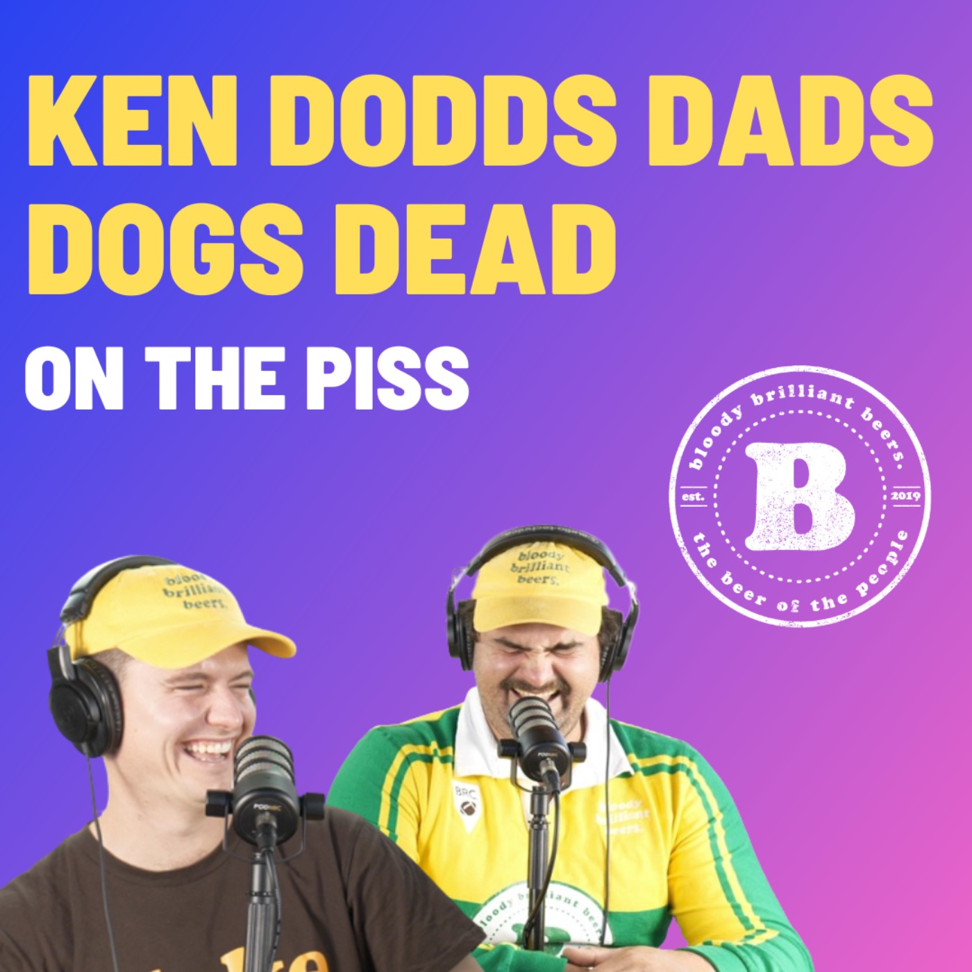 Ken Dodds Dads Dogs Dead - On The Piss