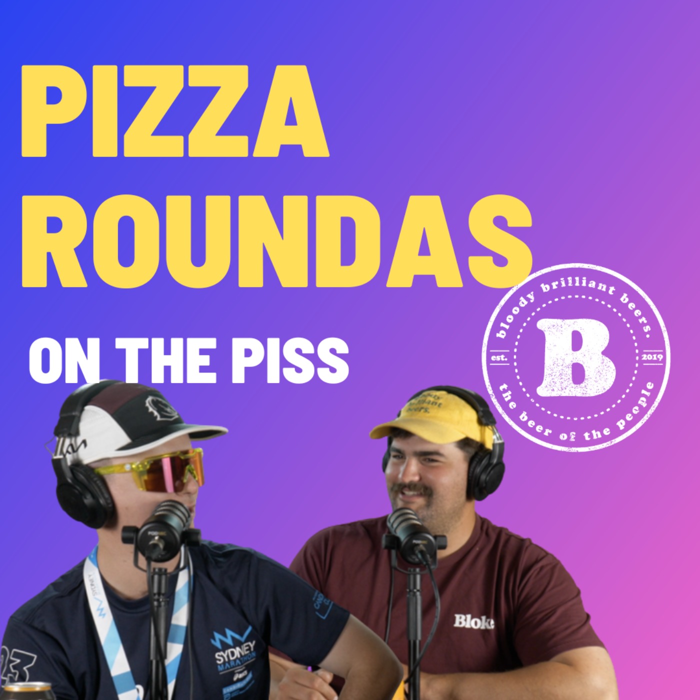 Pizza Roundas - On The Piss
