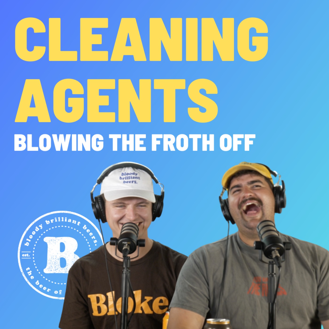 Cleaning Agent - Blowing The Froth Off