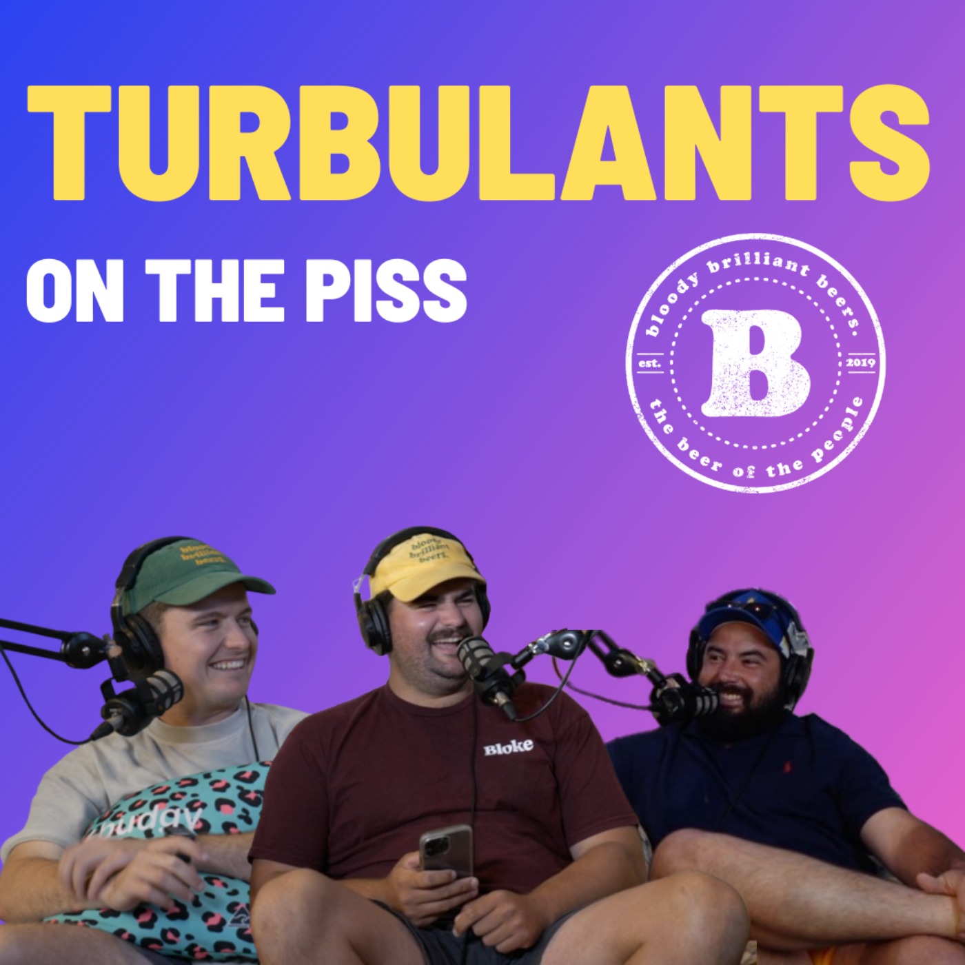 Turbulants - On The Piss