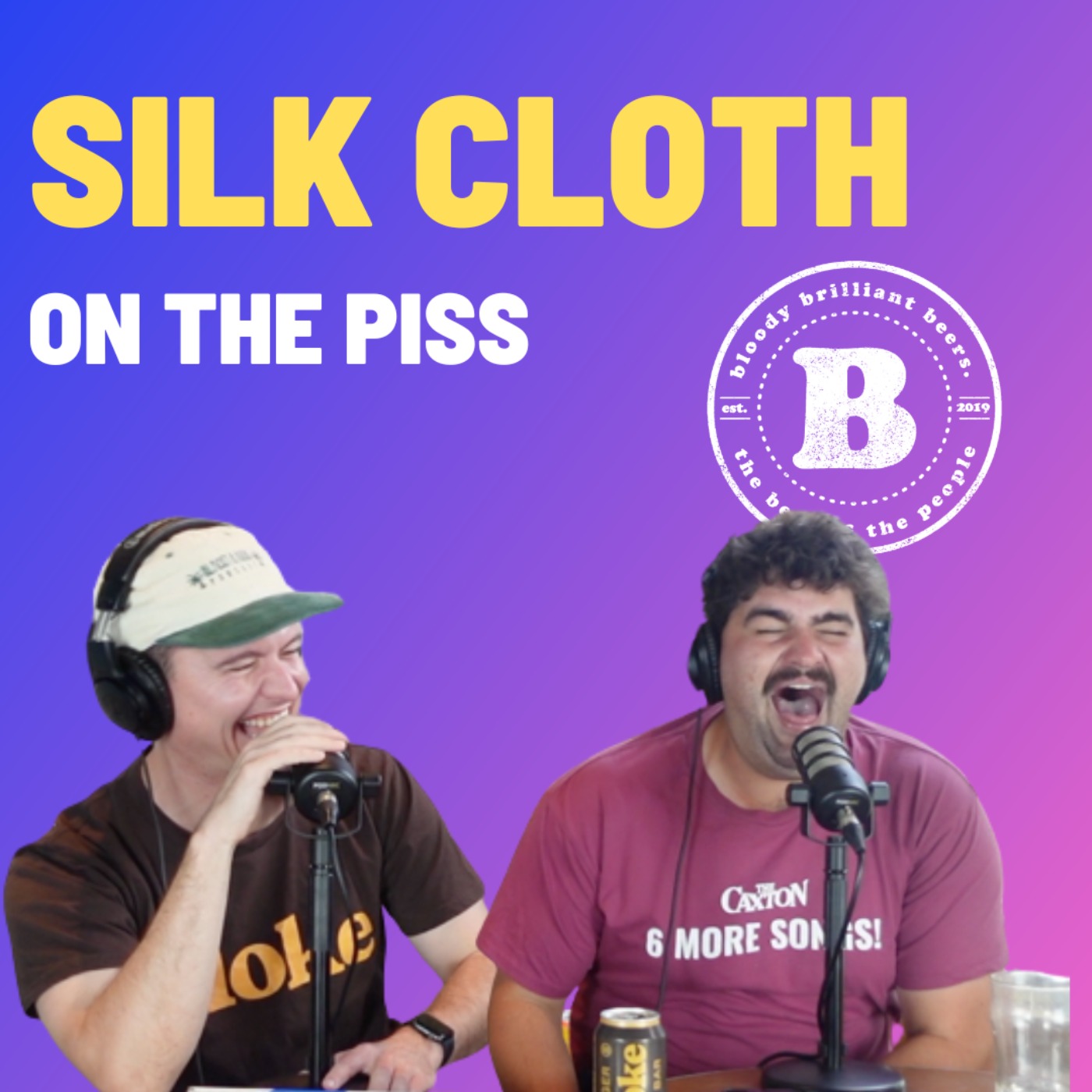 Silk Cloth - On The Piss