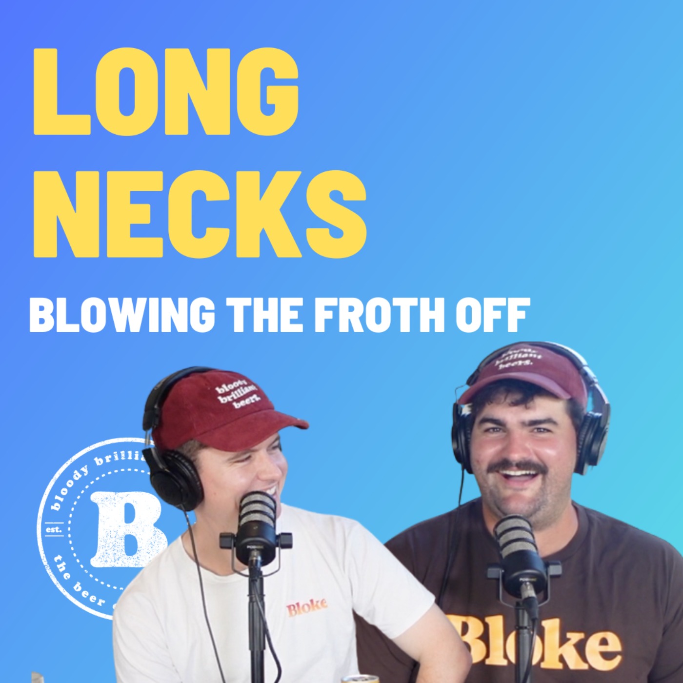 Long Necks - Blowing The Froth Off