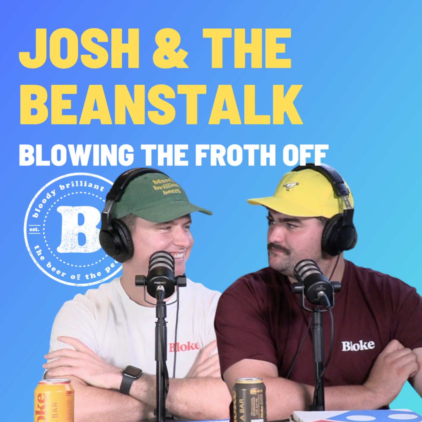 Josh & The Beanstalk - Blowing The Froth Off