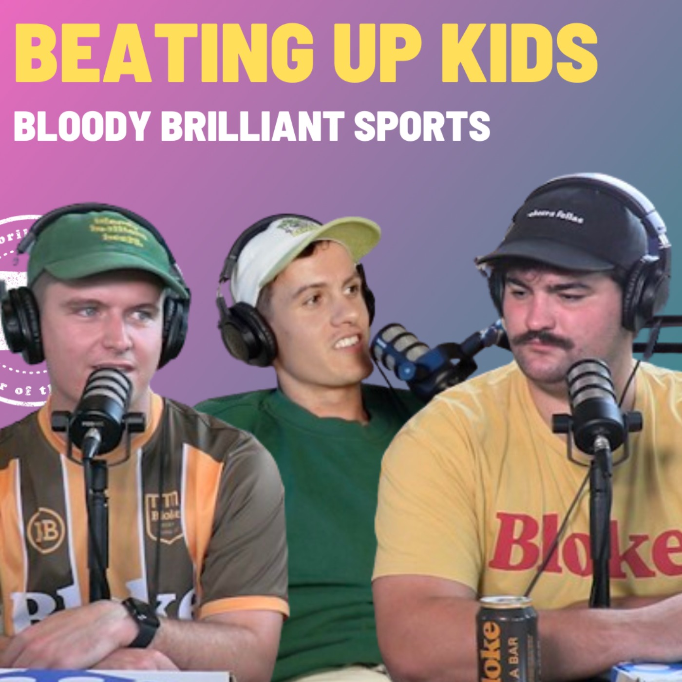 Beating Up Kids - Bloody Brilliant Sports