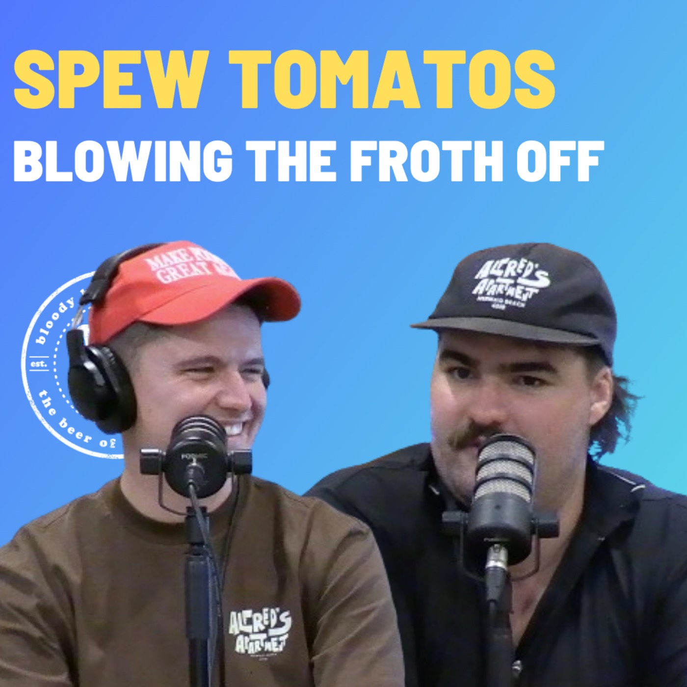 Spew Tomatos - Blowing The Froth Off