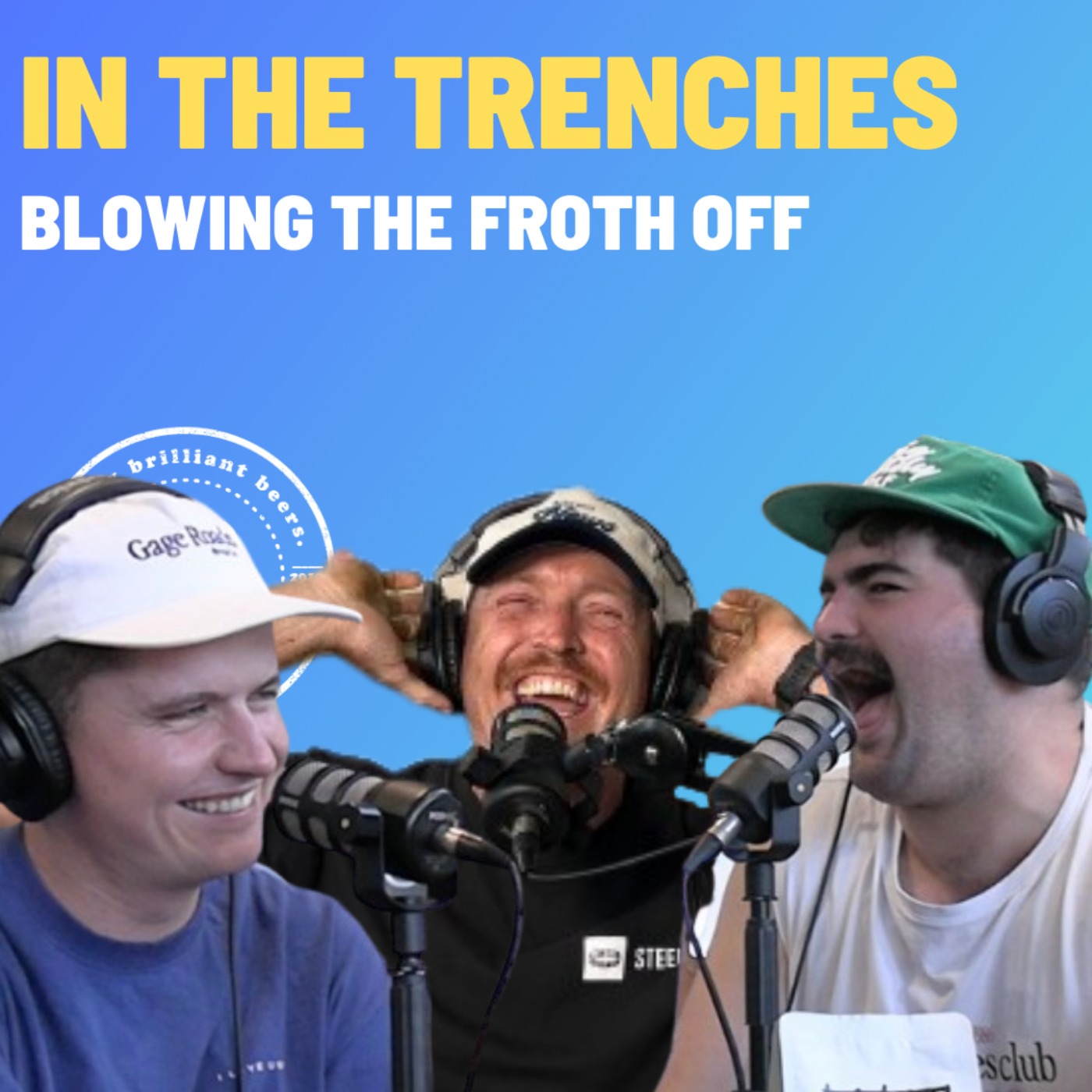 In The Trenches - Blowing The Froth Off