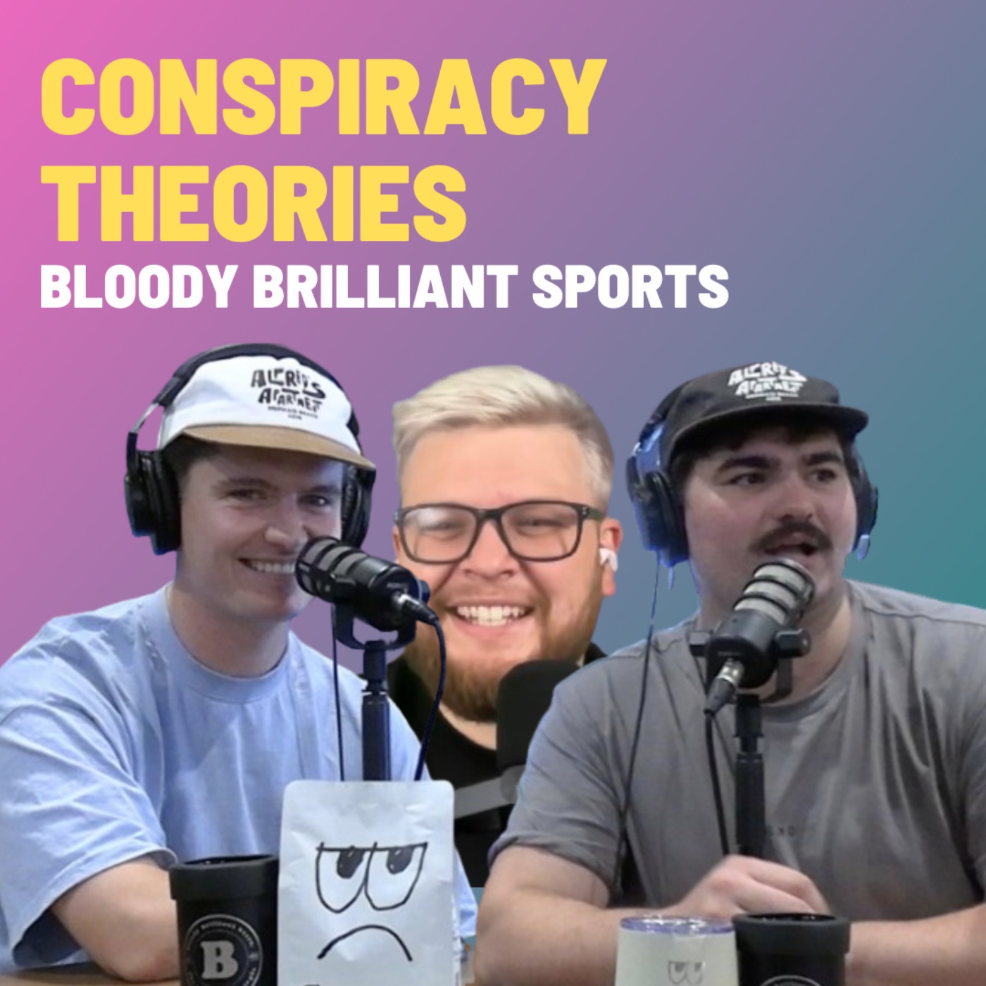 Conspiracy Theories - Bloody Brilliant Sport