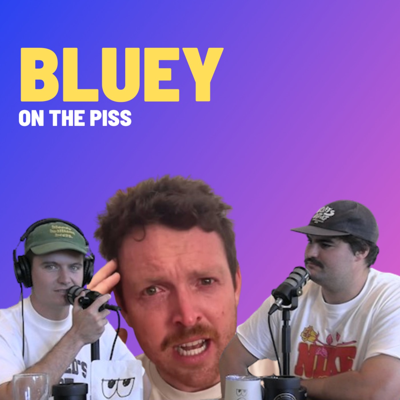 Bluey - On The Piss