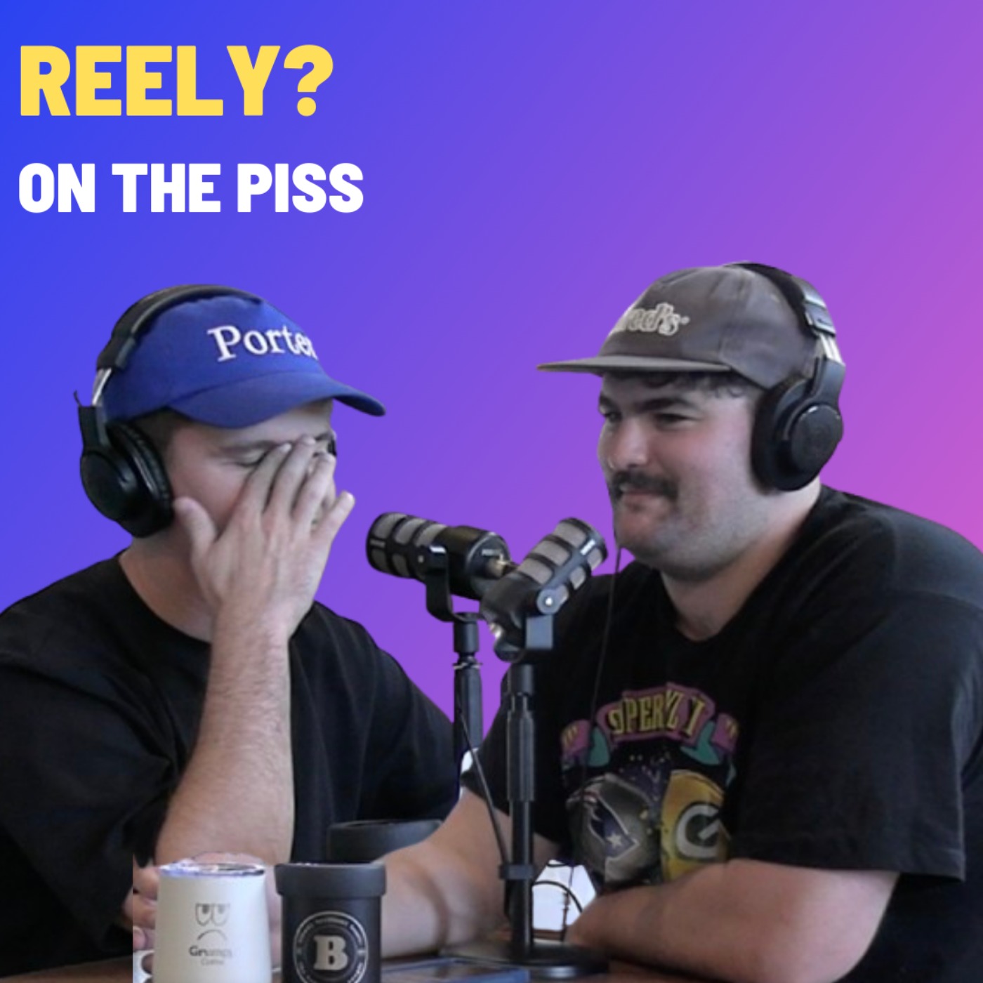 Reely - On The Piss