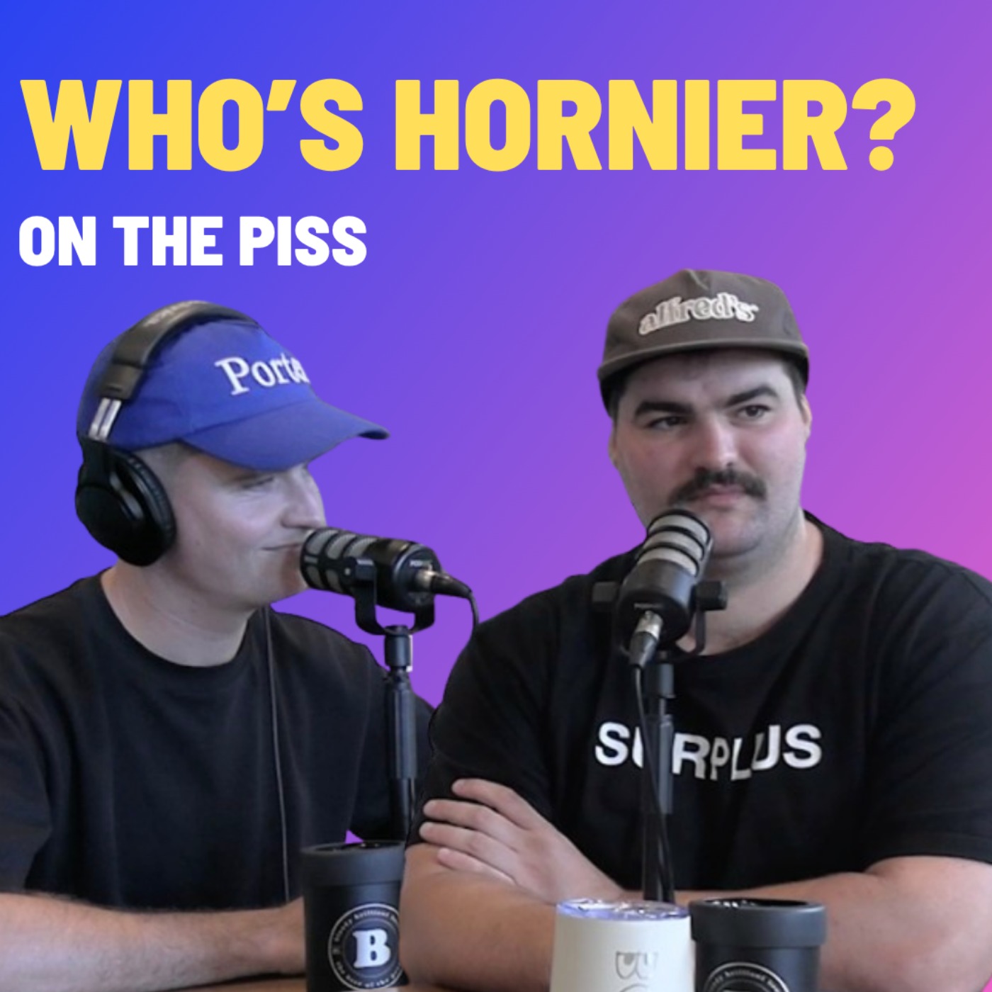 Who's Hornier? - On The Piss