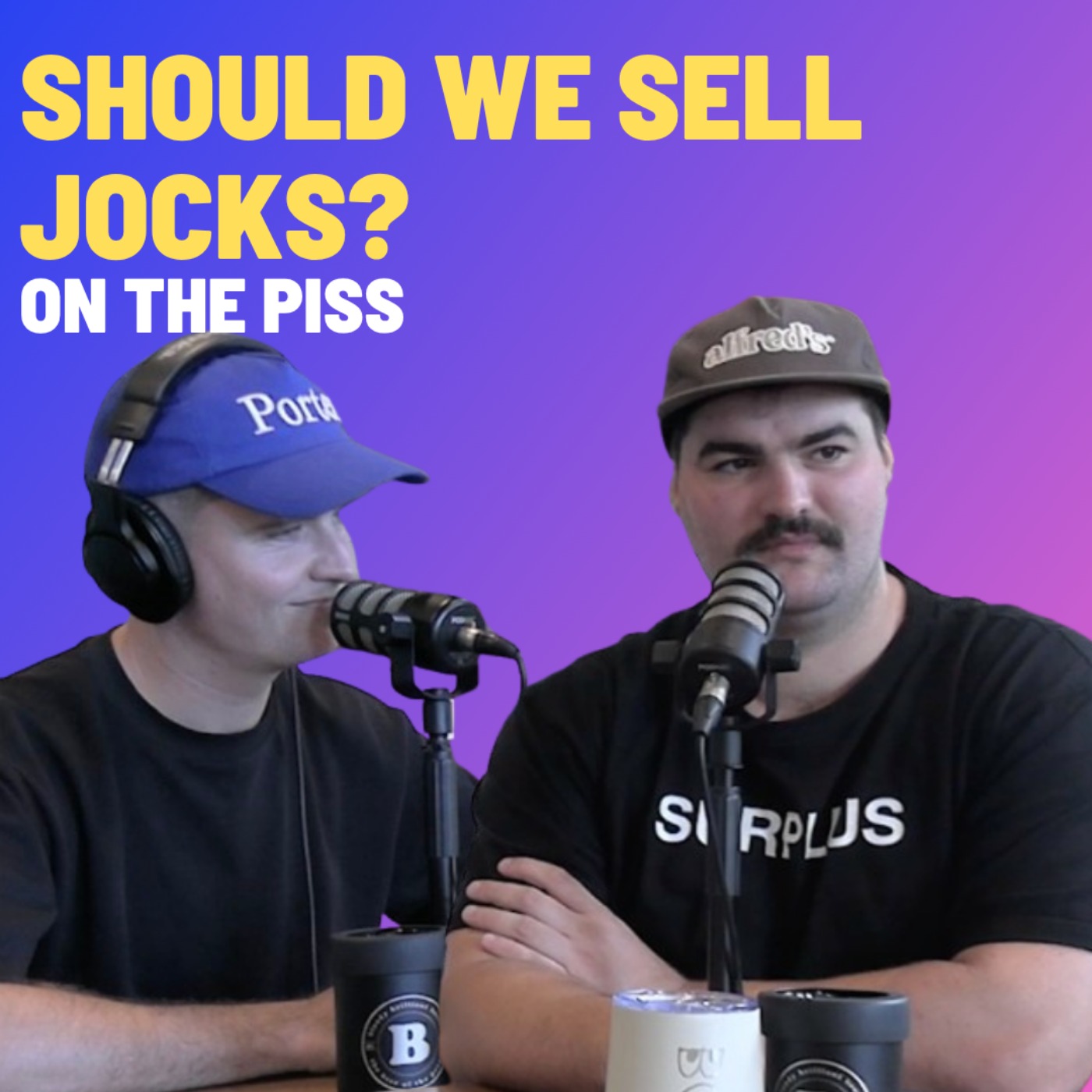 Should We Sell Jocks? - On The Piss